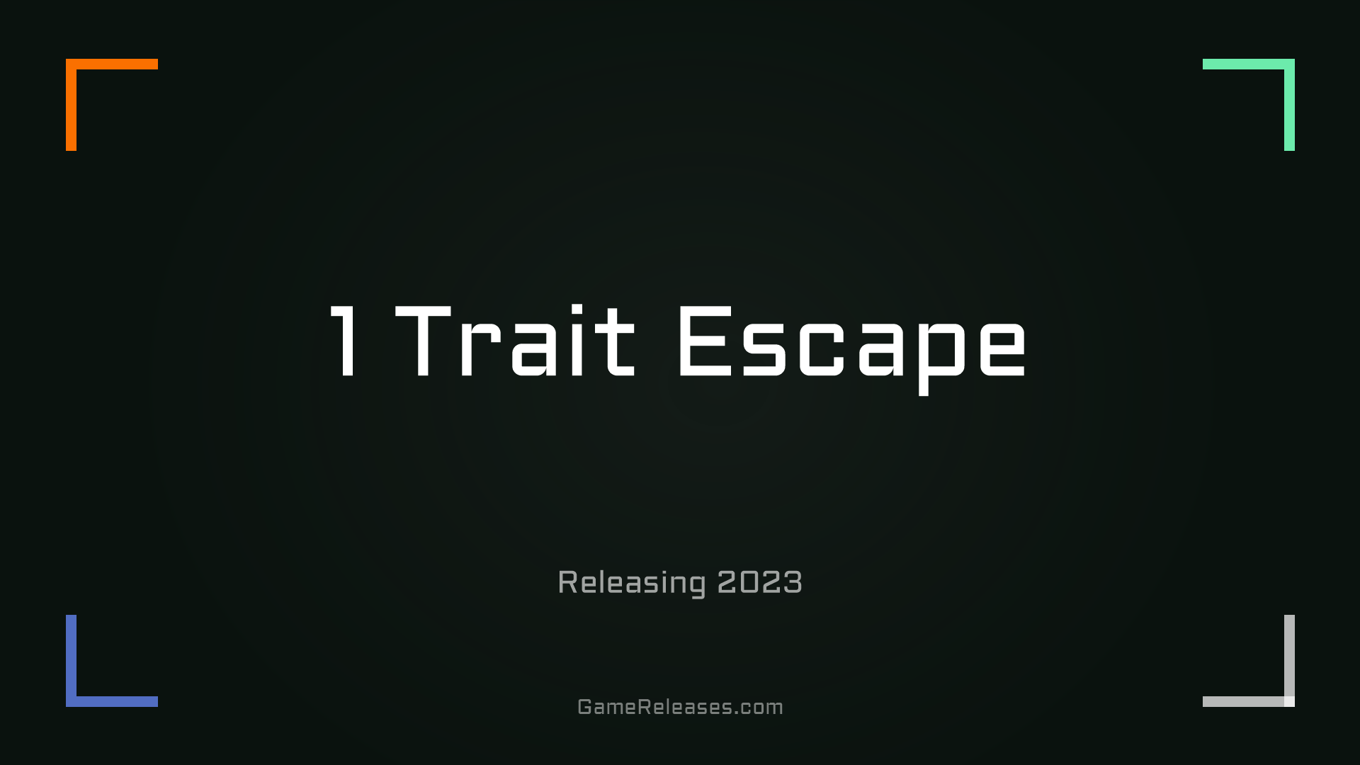 1 Trait Escape
