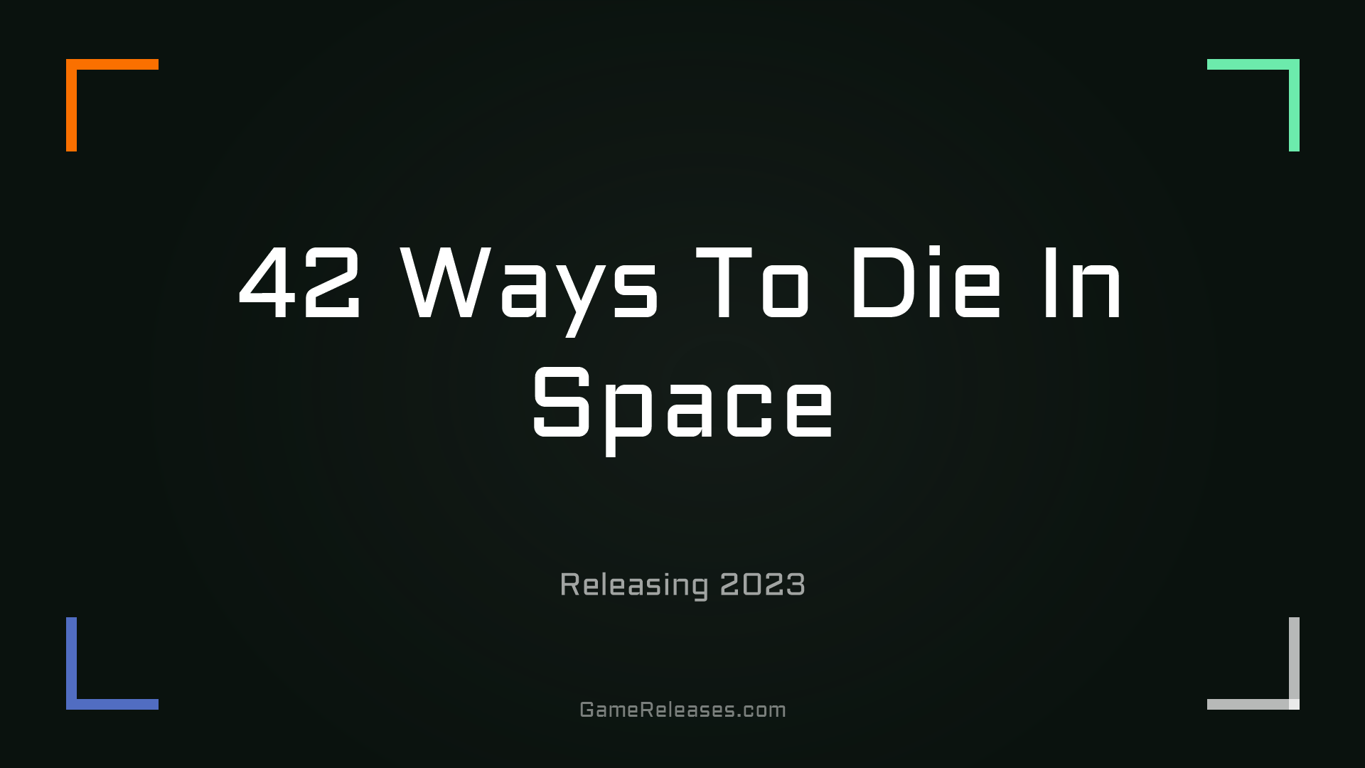 42 Ways To Die In Space