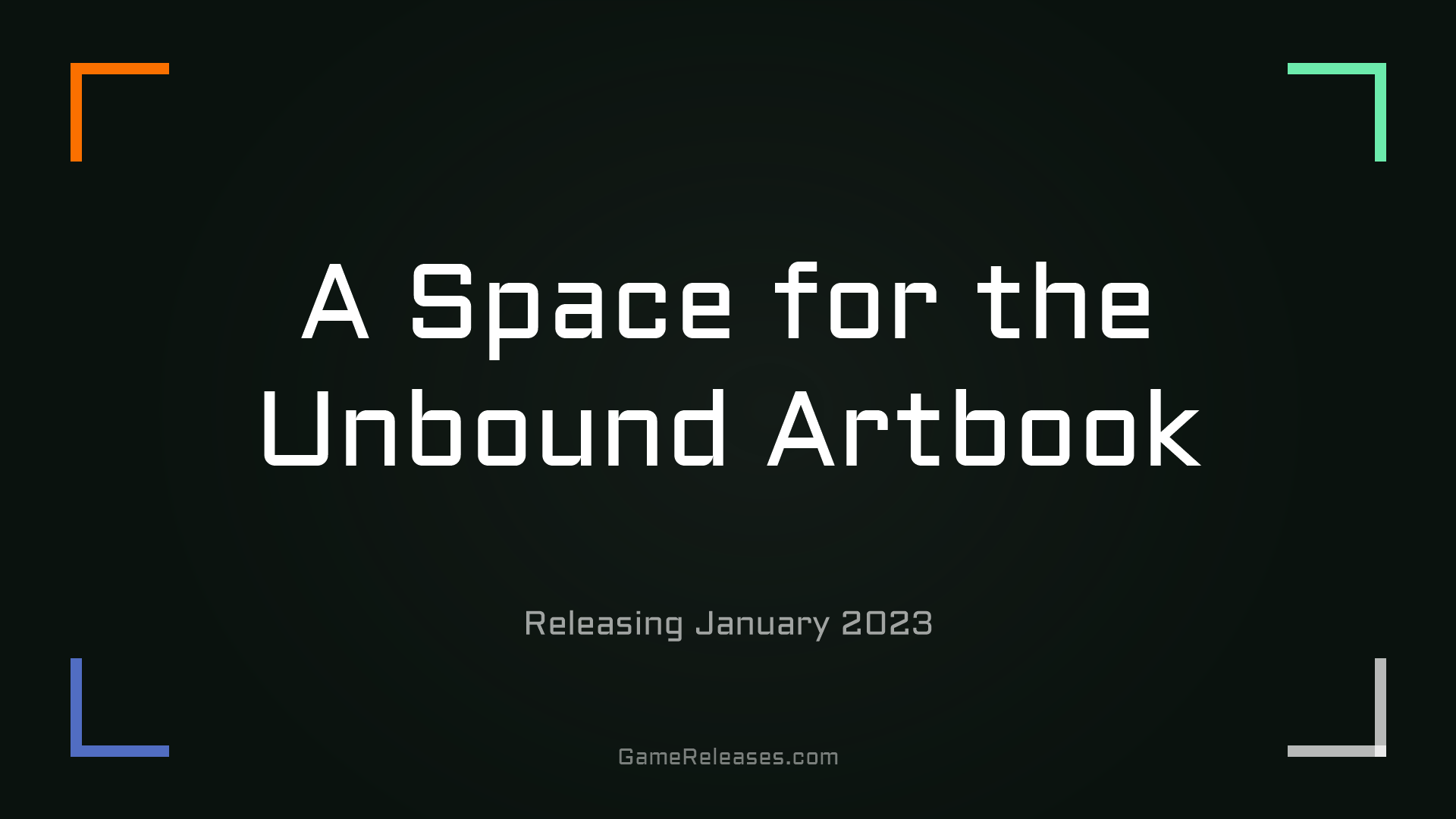 A Space for the Unbound Artbook