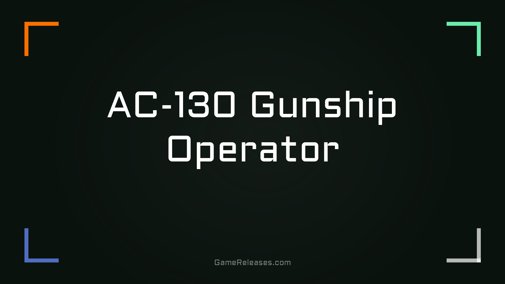 AC-130 Gunship Operator