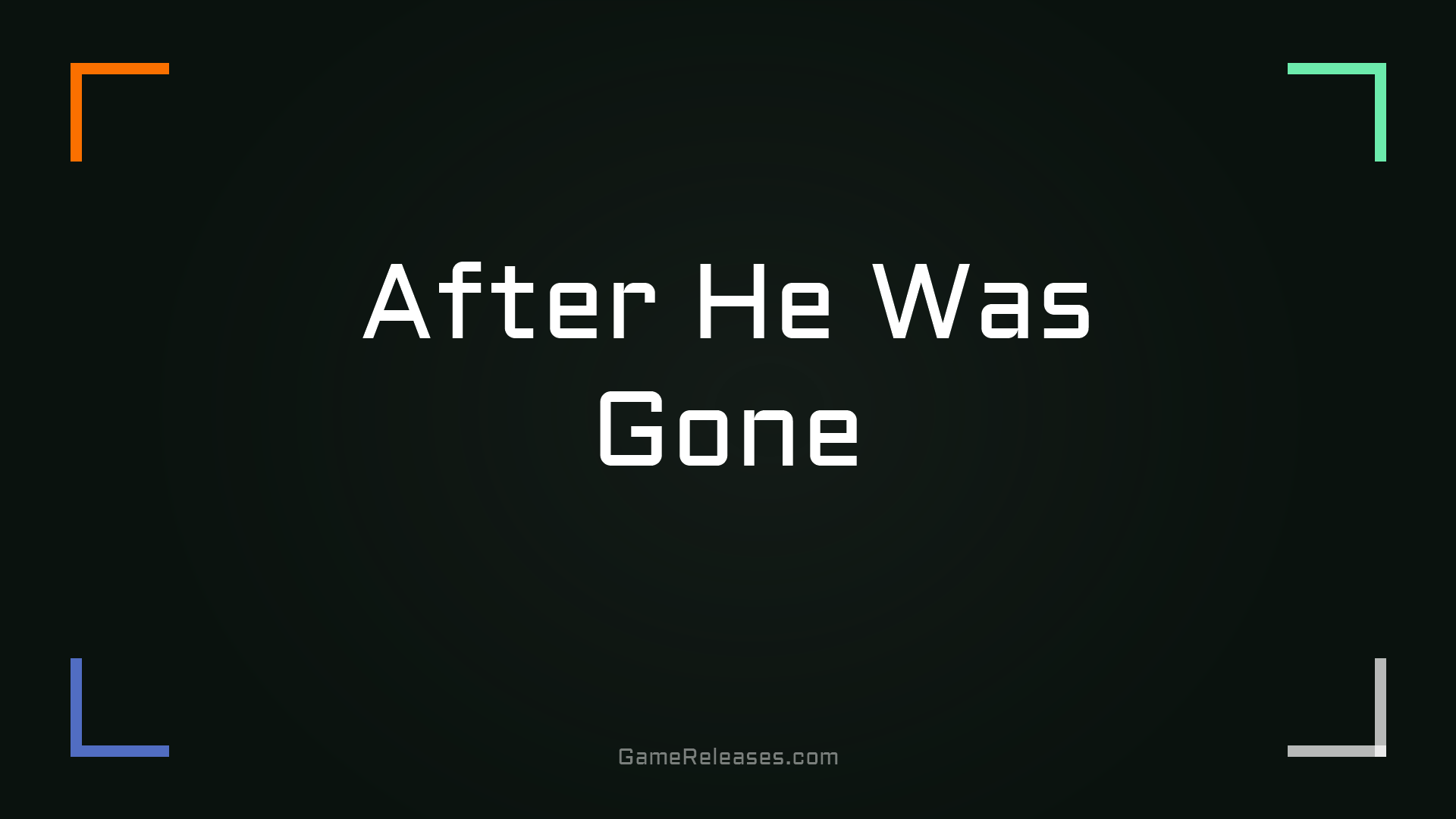 After He Was Gone