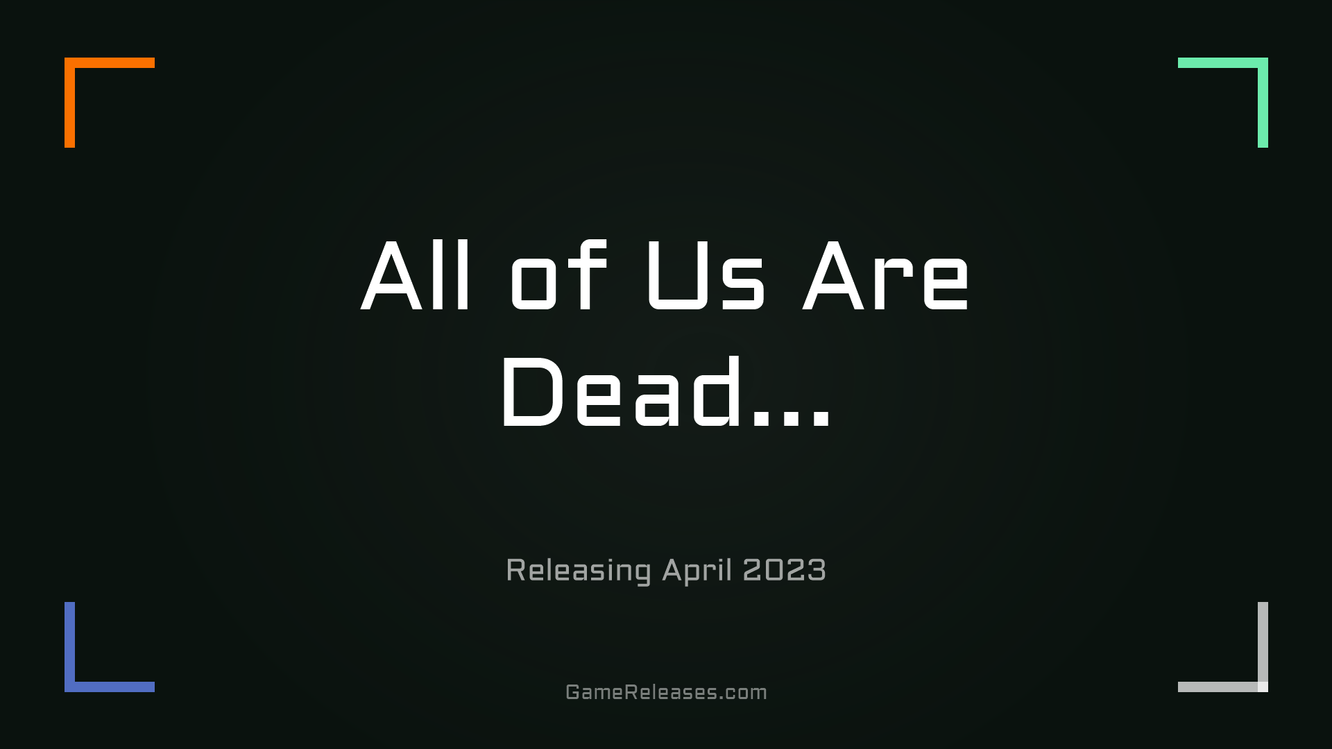 All of Us Are Dead...