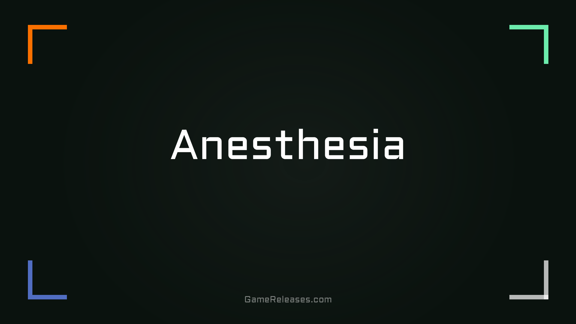 Anesthesia