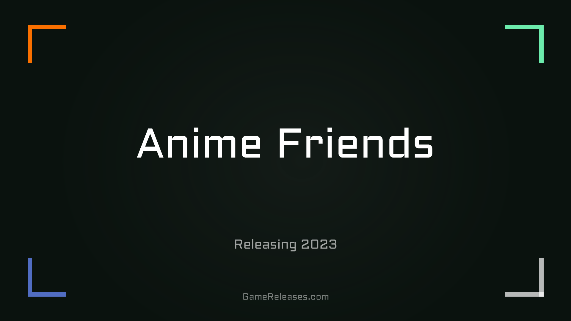 Anime Friends