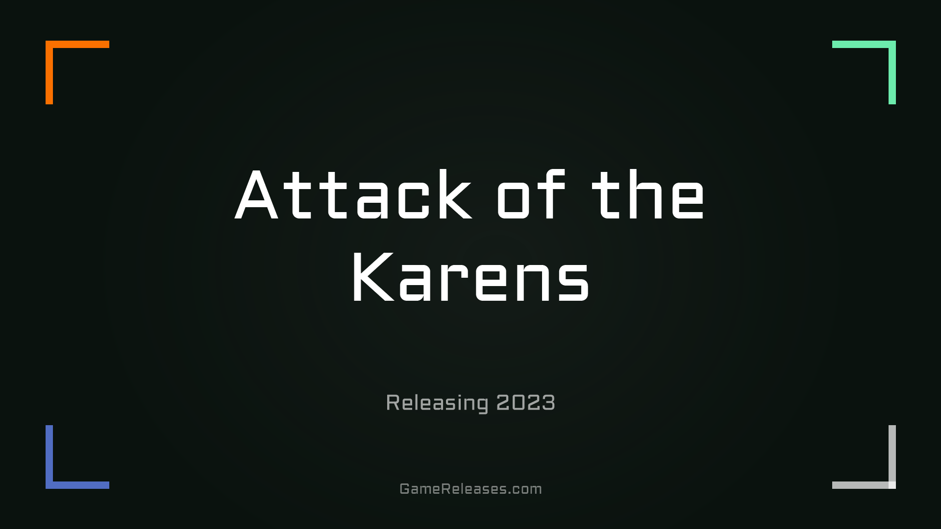 Attack of the Karens