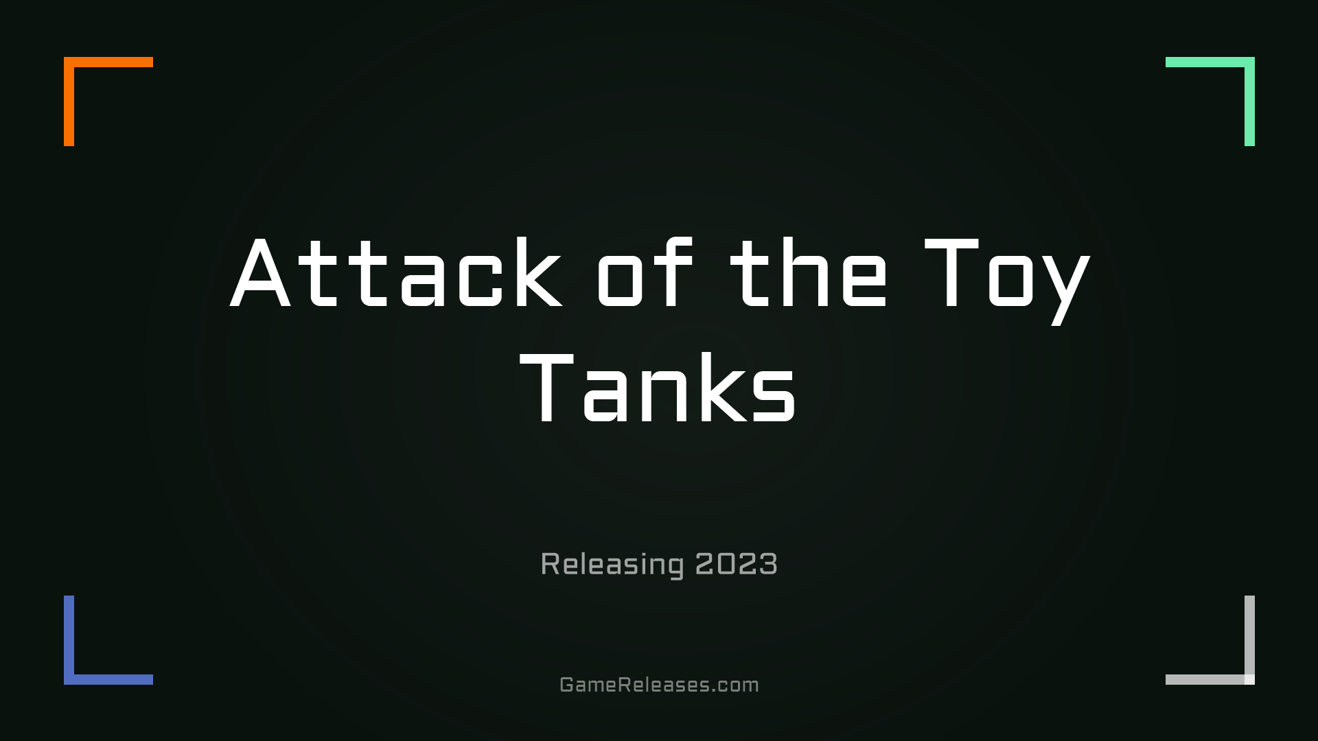 Attack of the Toy Tanks