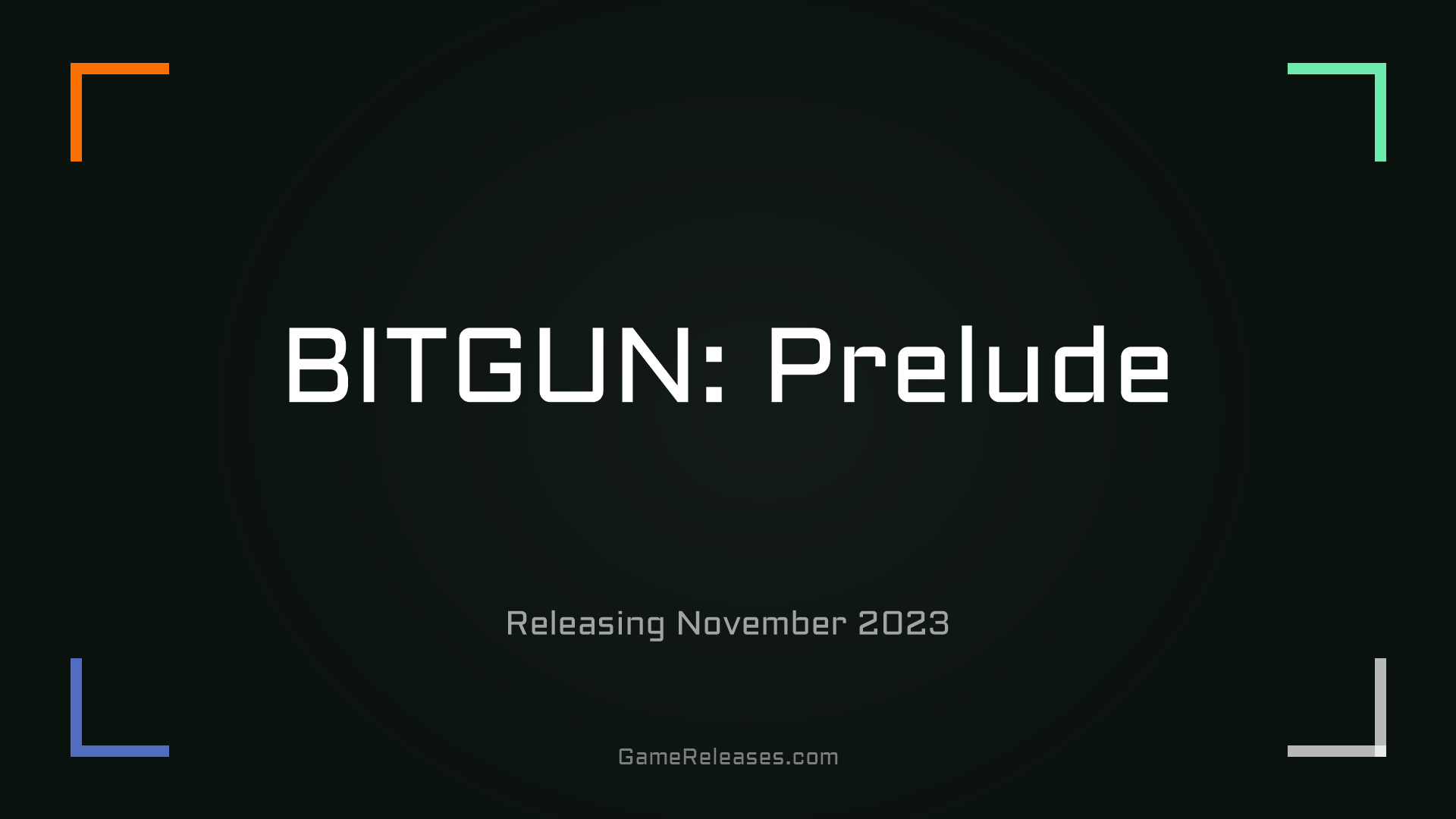 BITGUN: Prelude