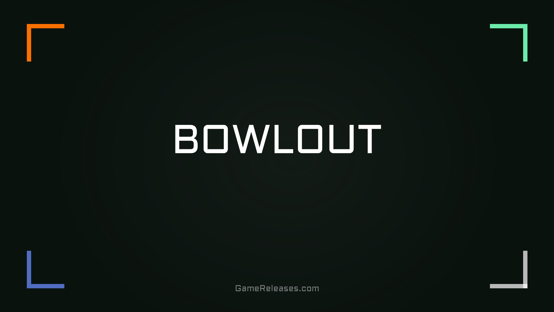 BOWLOUT