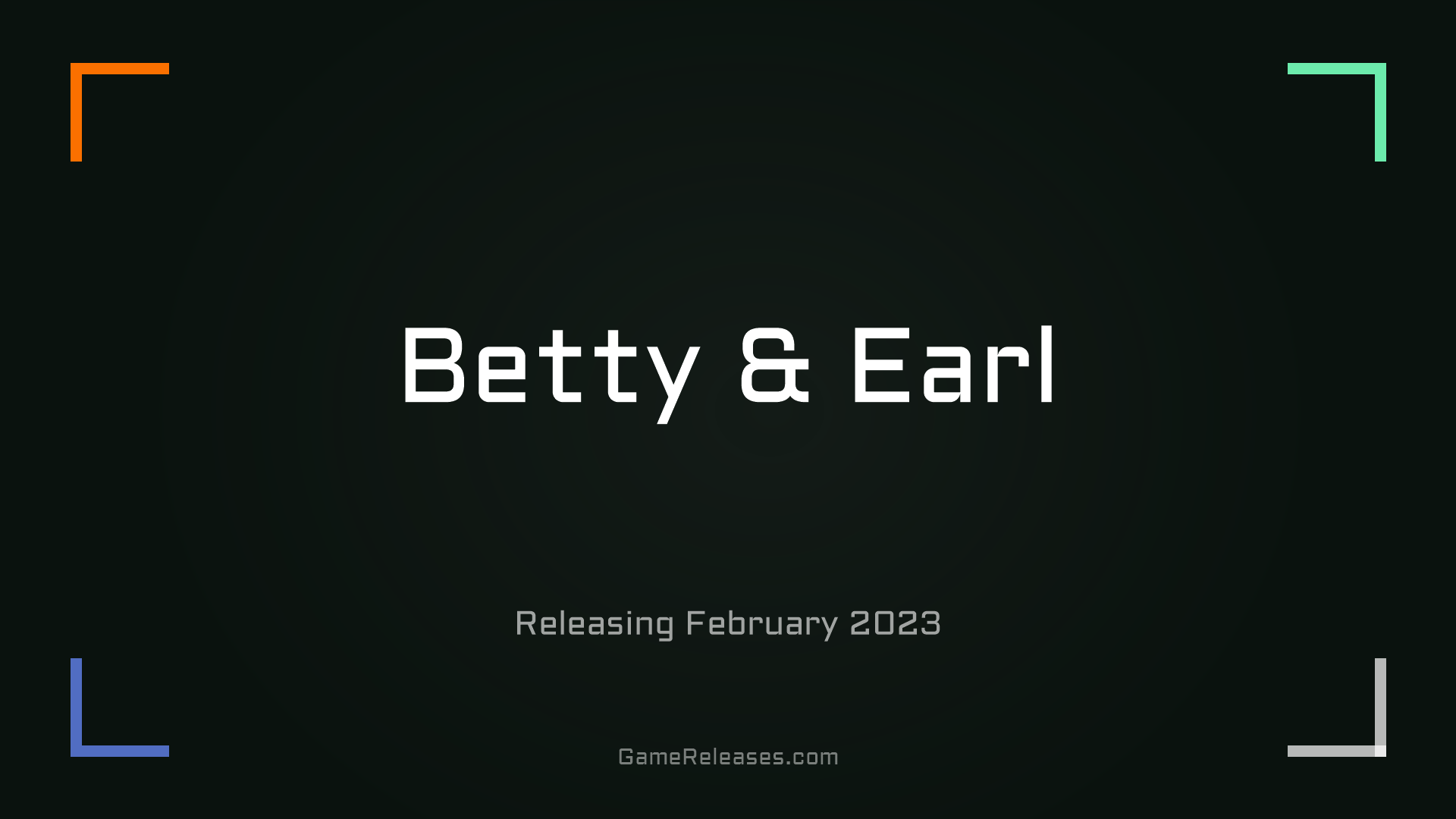 Betty & Earl