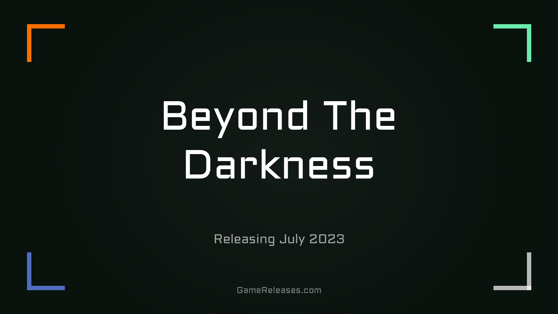 Beyond The Darkness