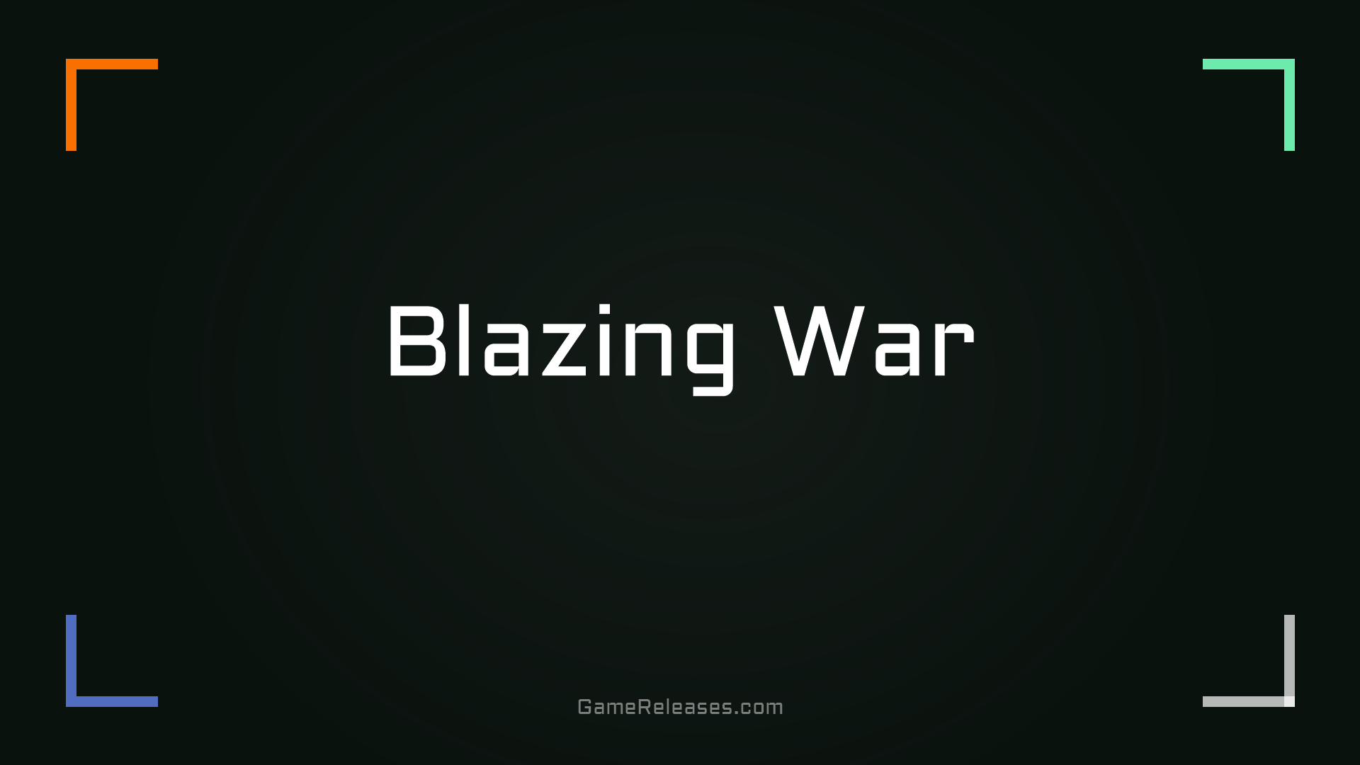 Blazing War