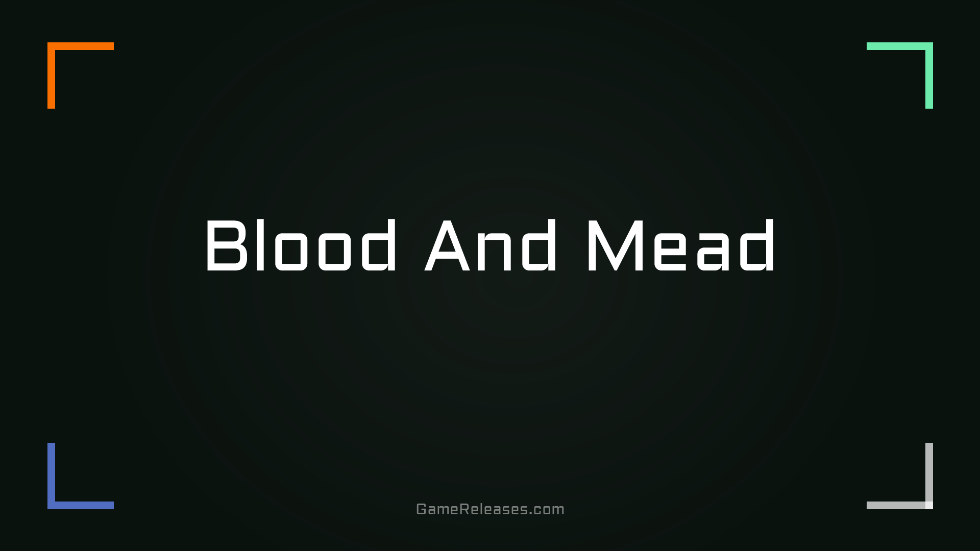 Blood And Mead