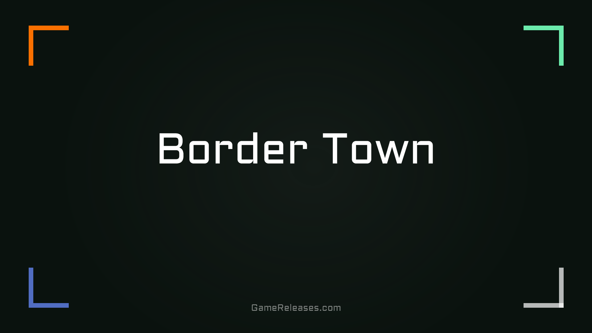 Border Town