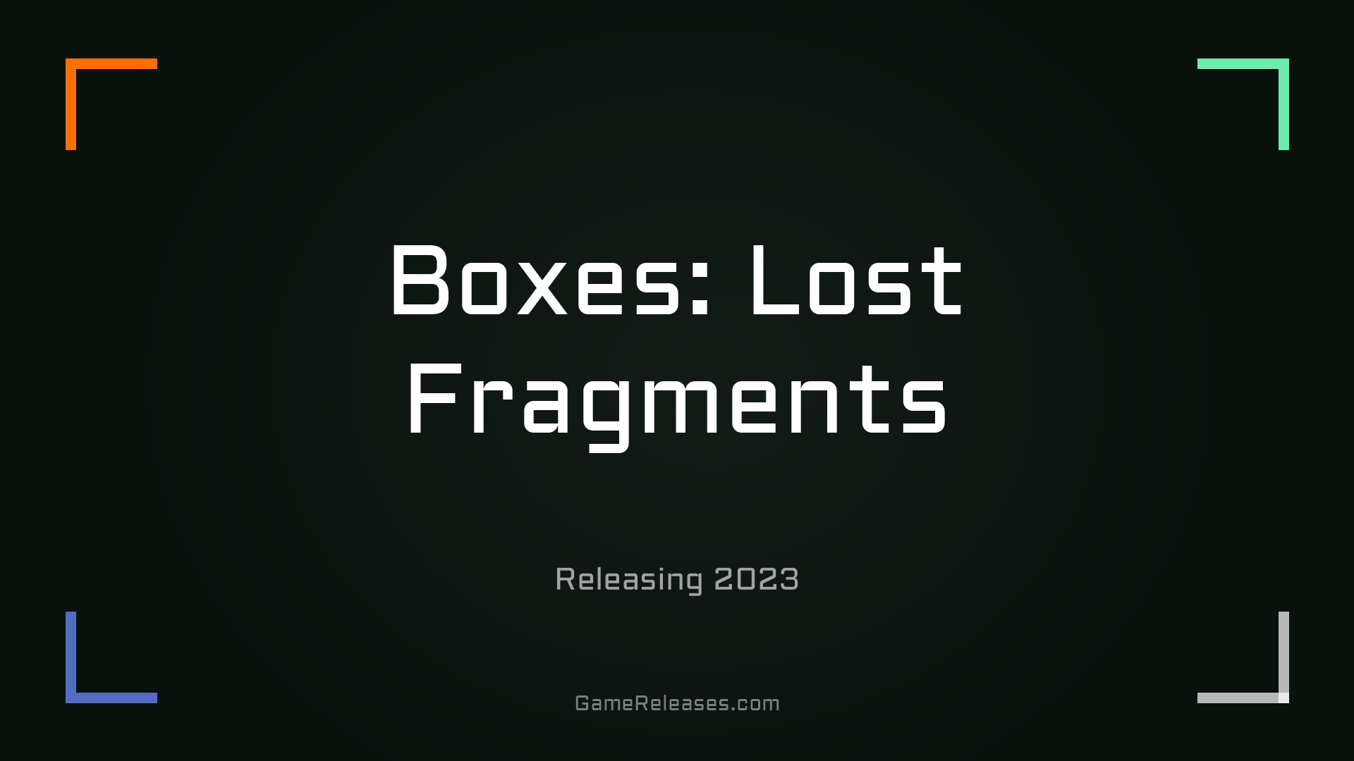 Boxes: Lost Fragments