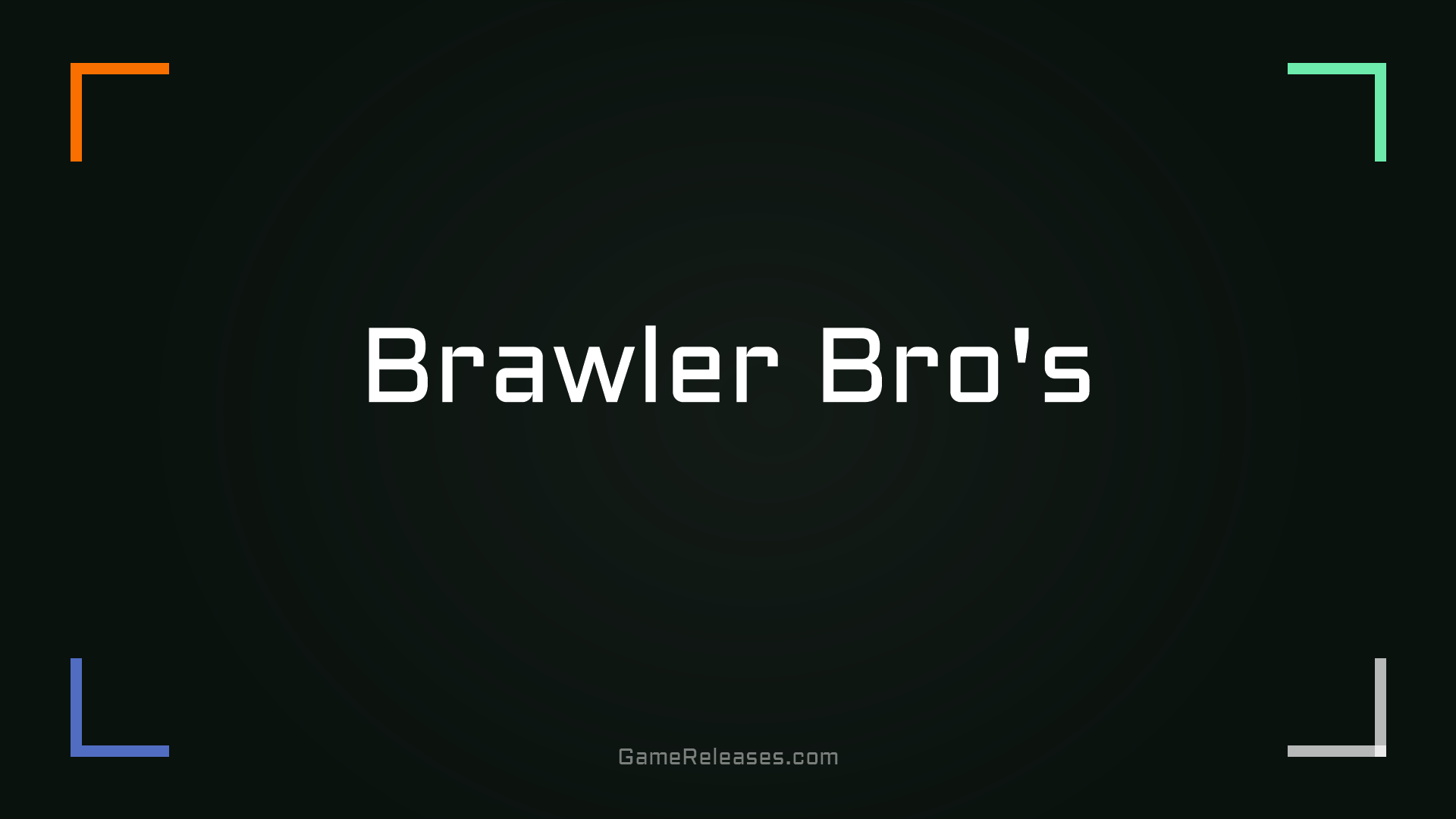 Brawler Bro's