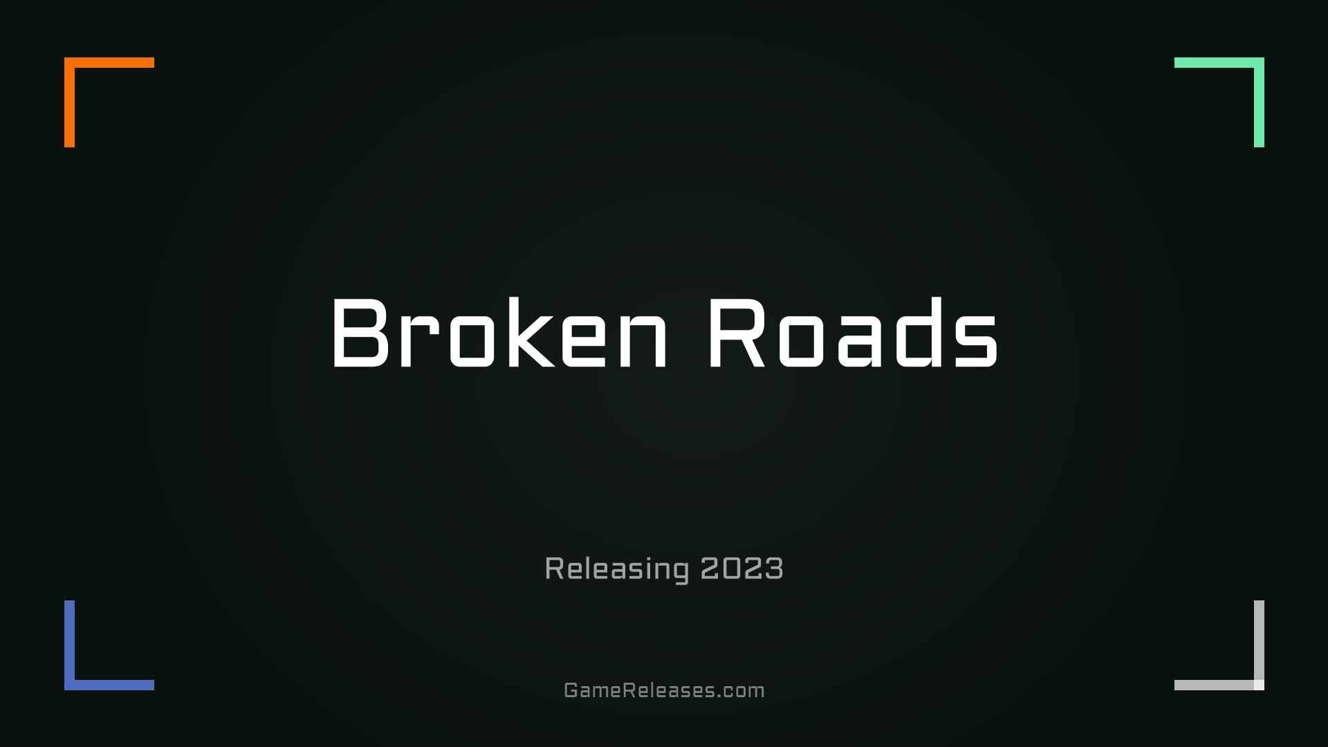 Broken Roads trailer
