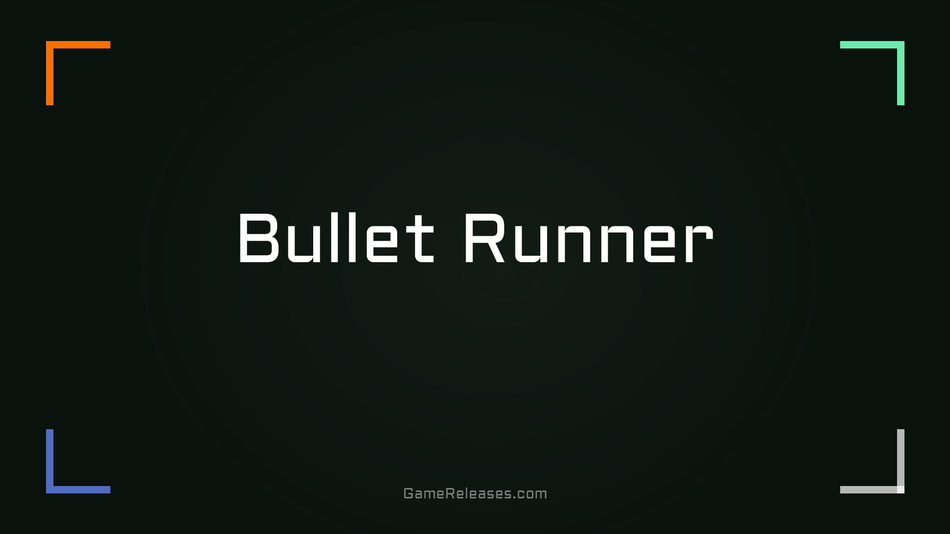 Bullet Runner
