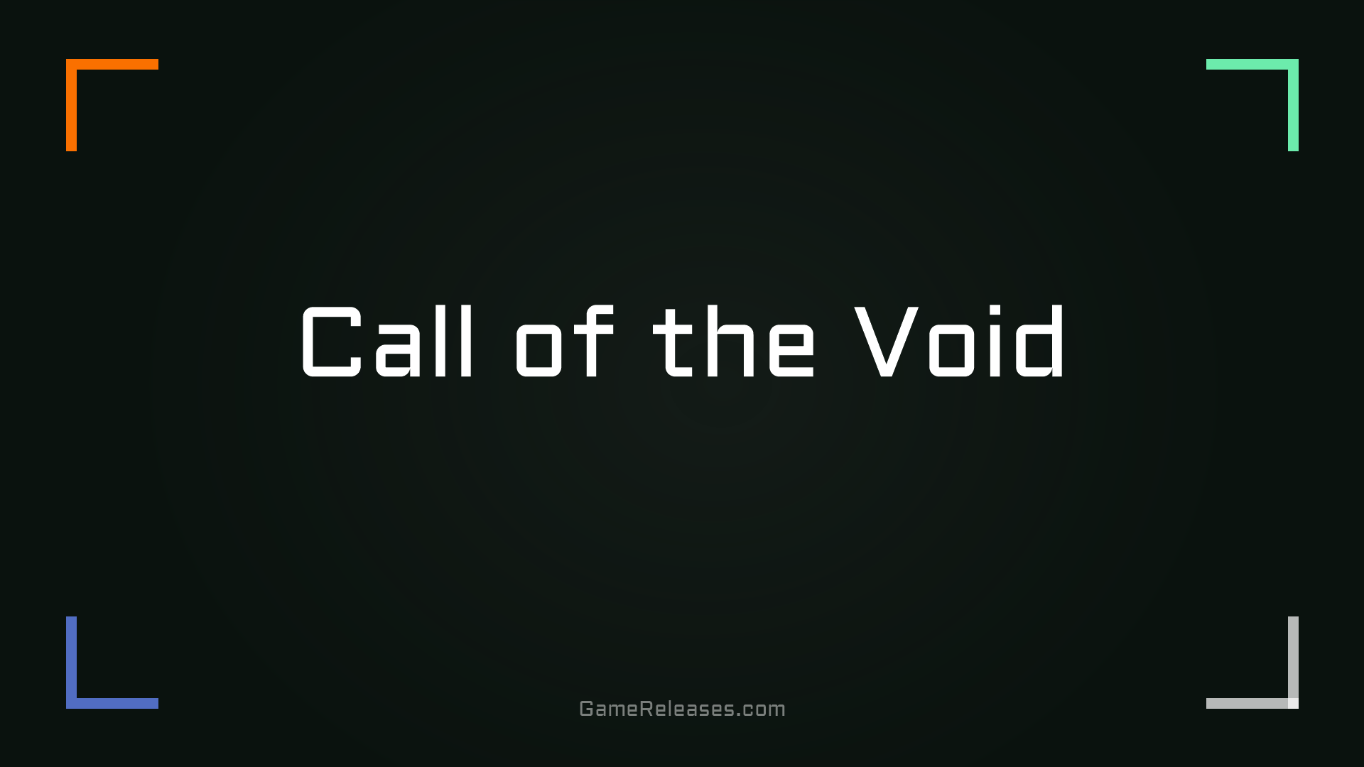 Call of the Void