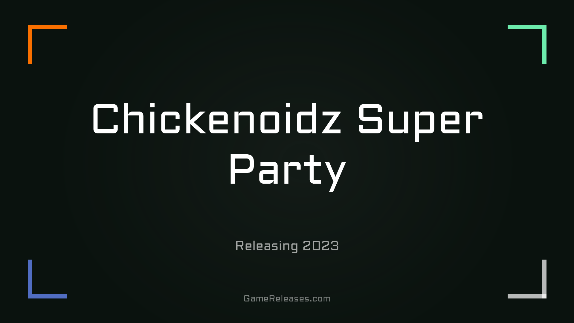 Chickenoidz Super Party
