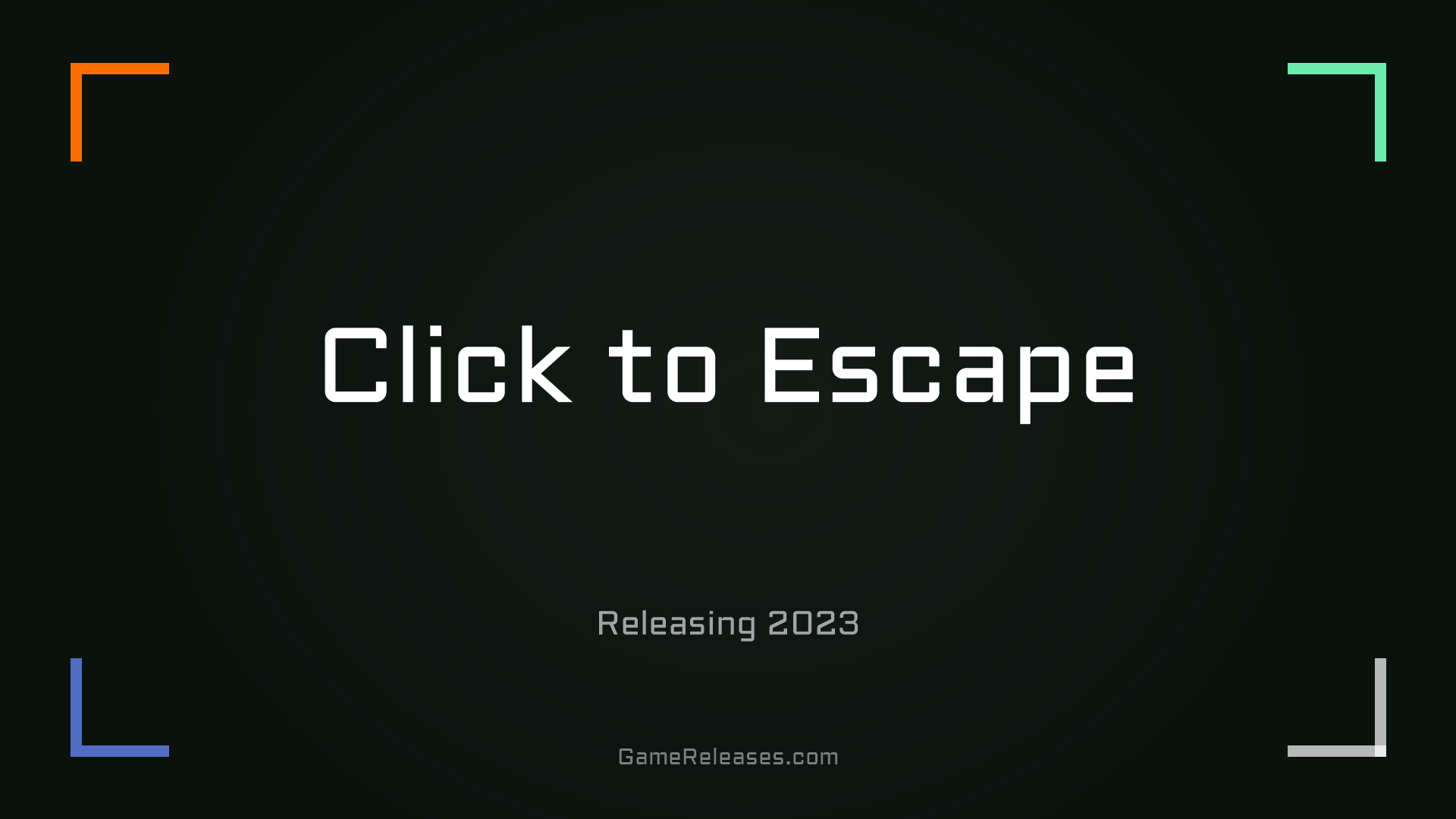 Click to Escape