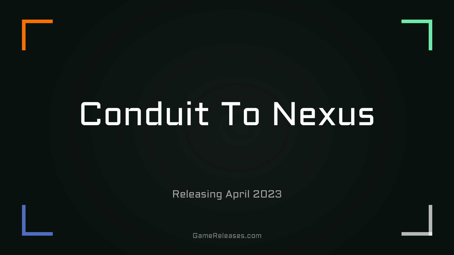 Conduit To Nexus