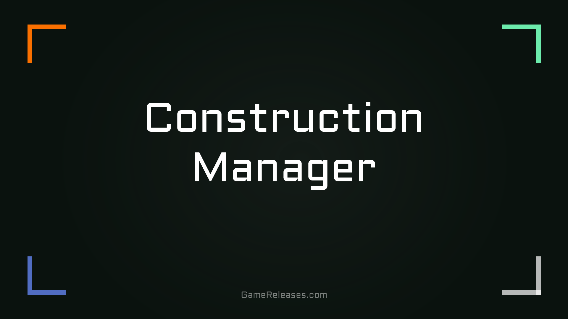 Construction Manager