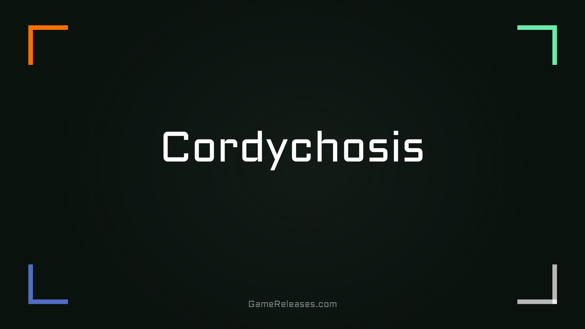 Cordychosis