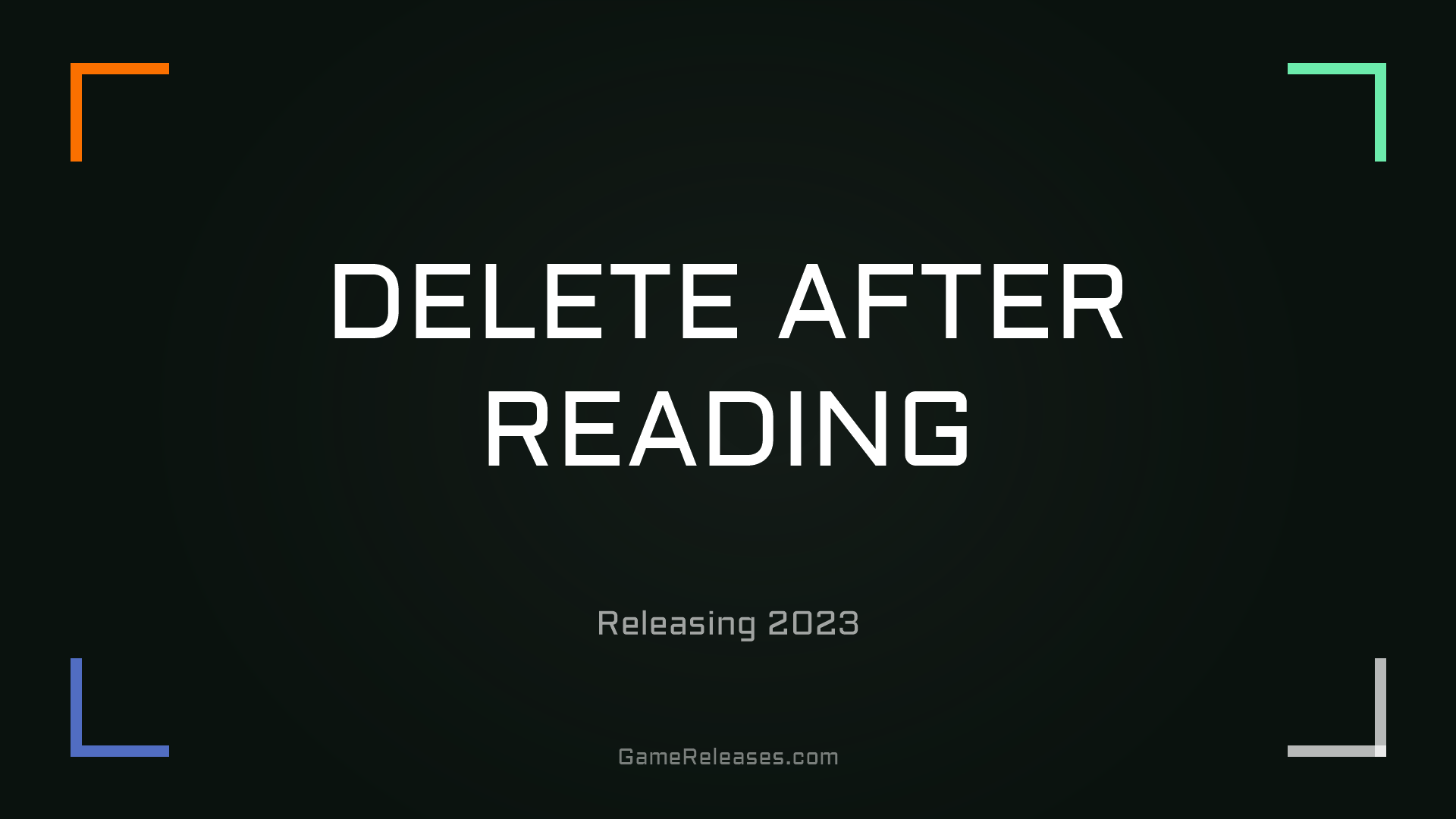 DELETE AFTER READING