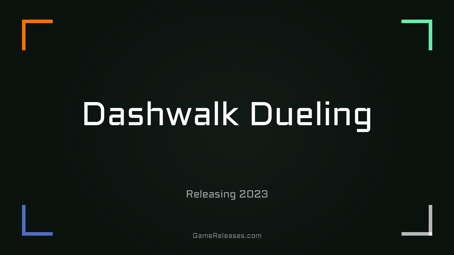 Dashwalk Dueling