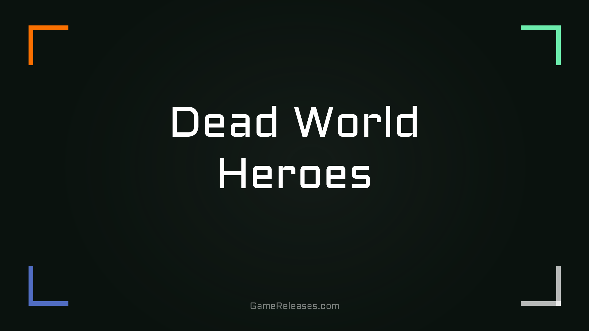 Dead World Heroes