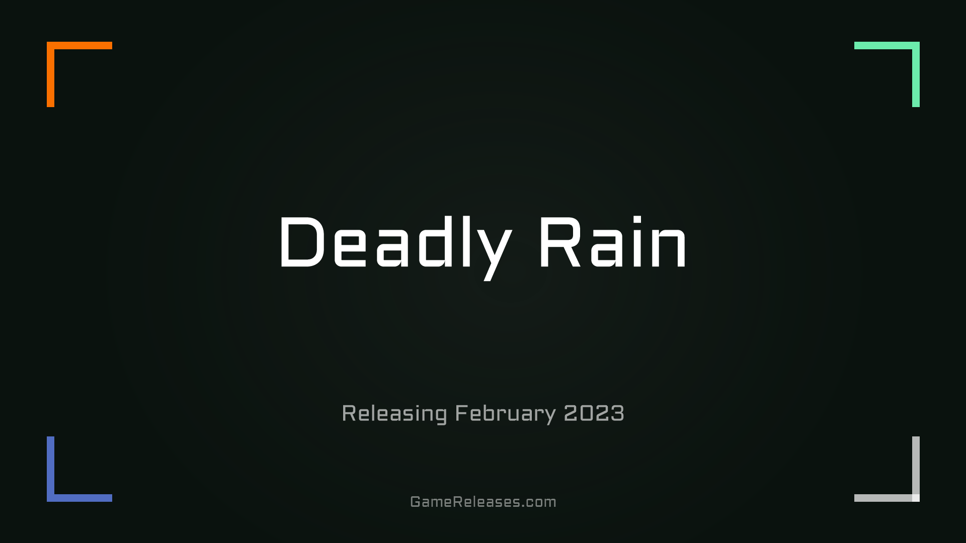 Deadly Rain