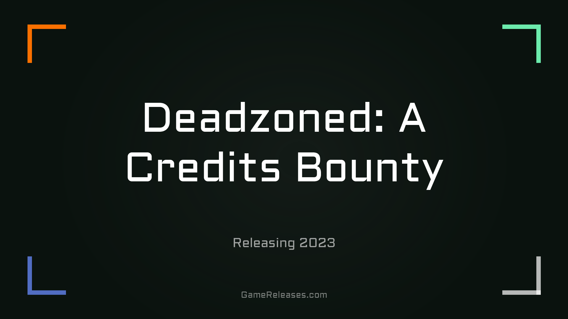 Deadzoned: A Credits Bounty