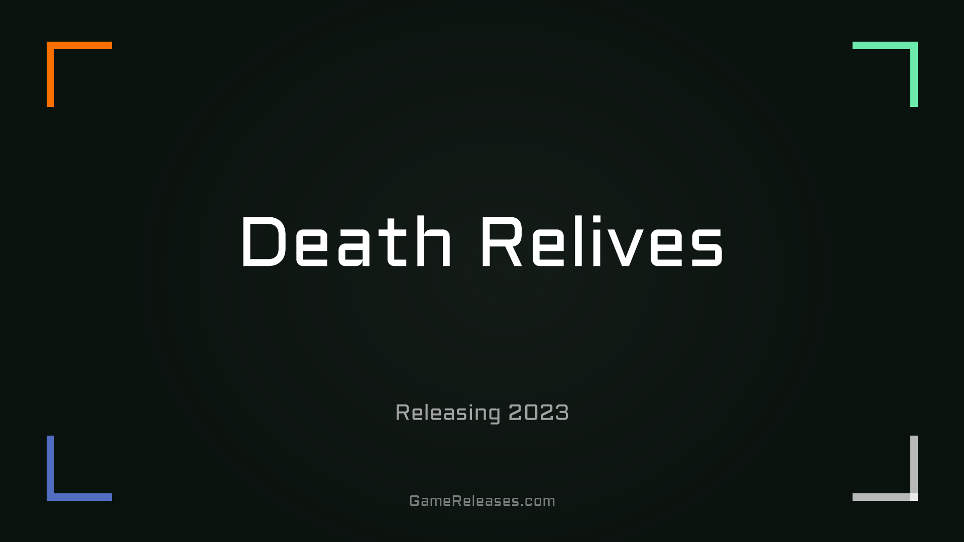 Death Relives trailer