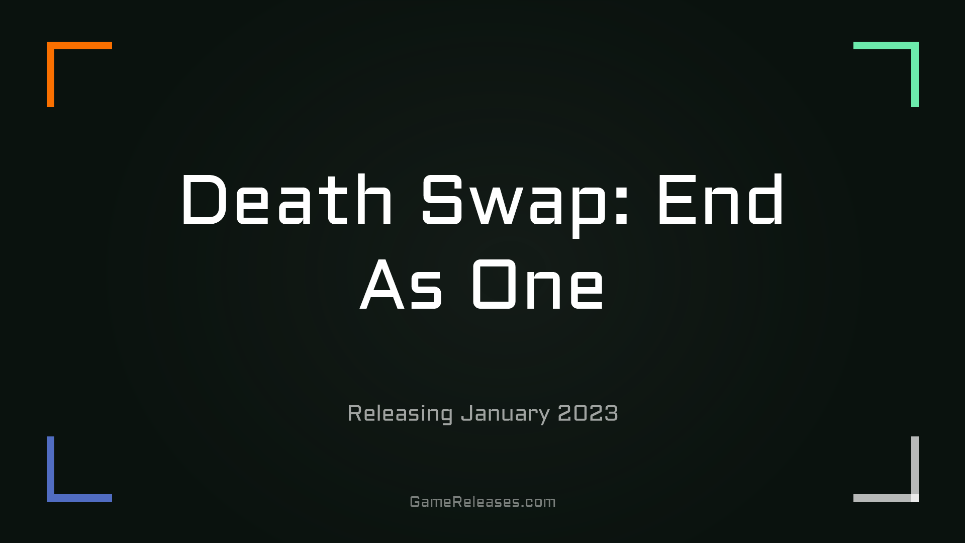 Death Swap: End As One