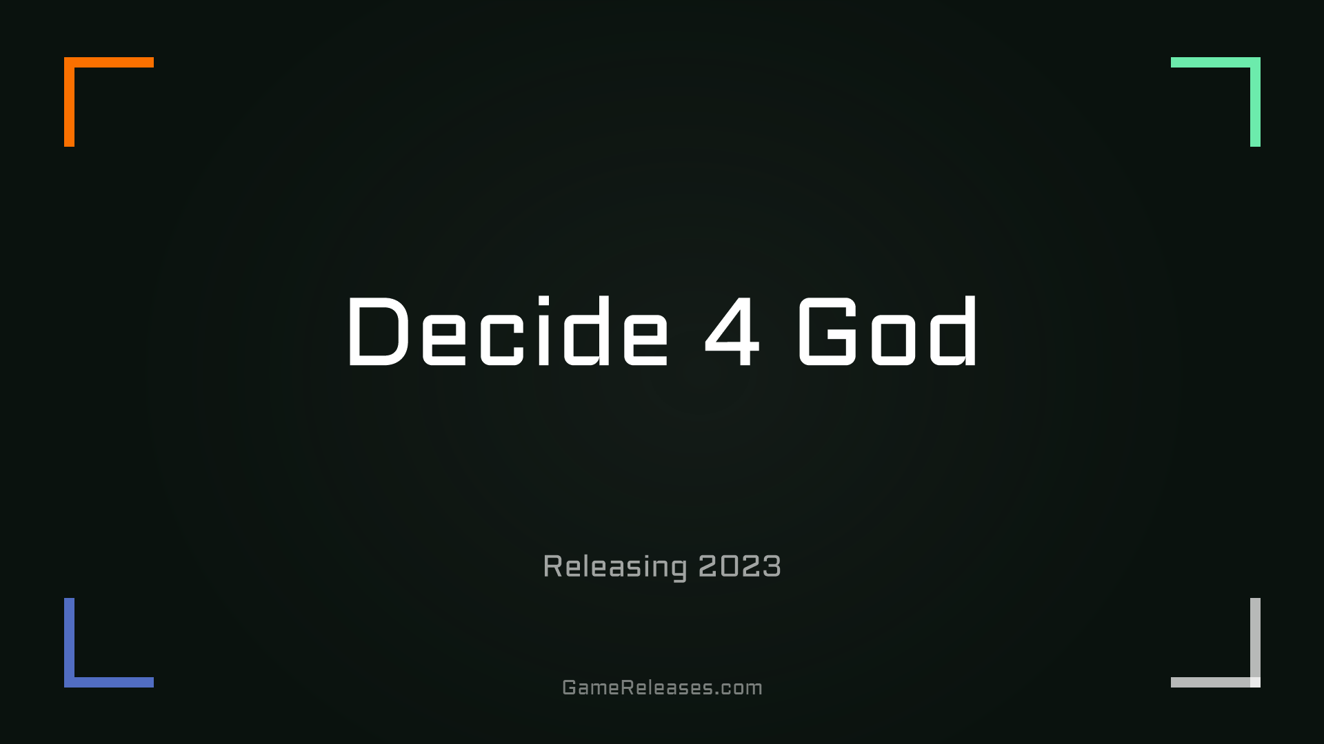 Decide 4 God