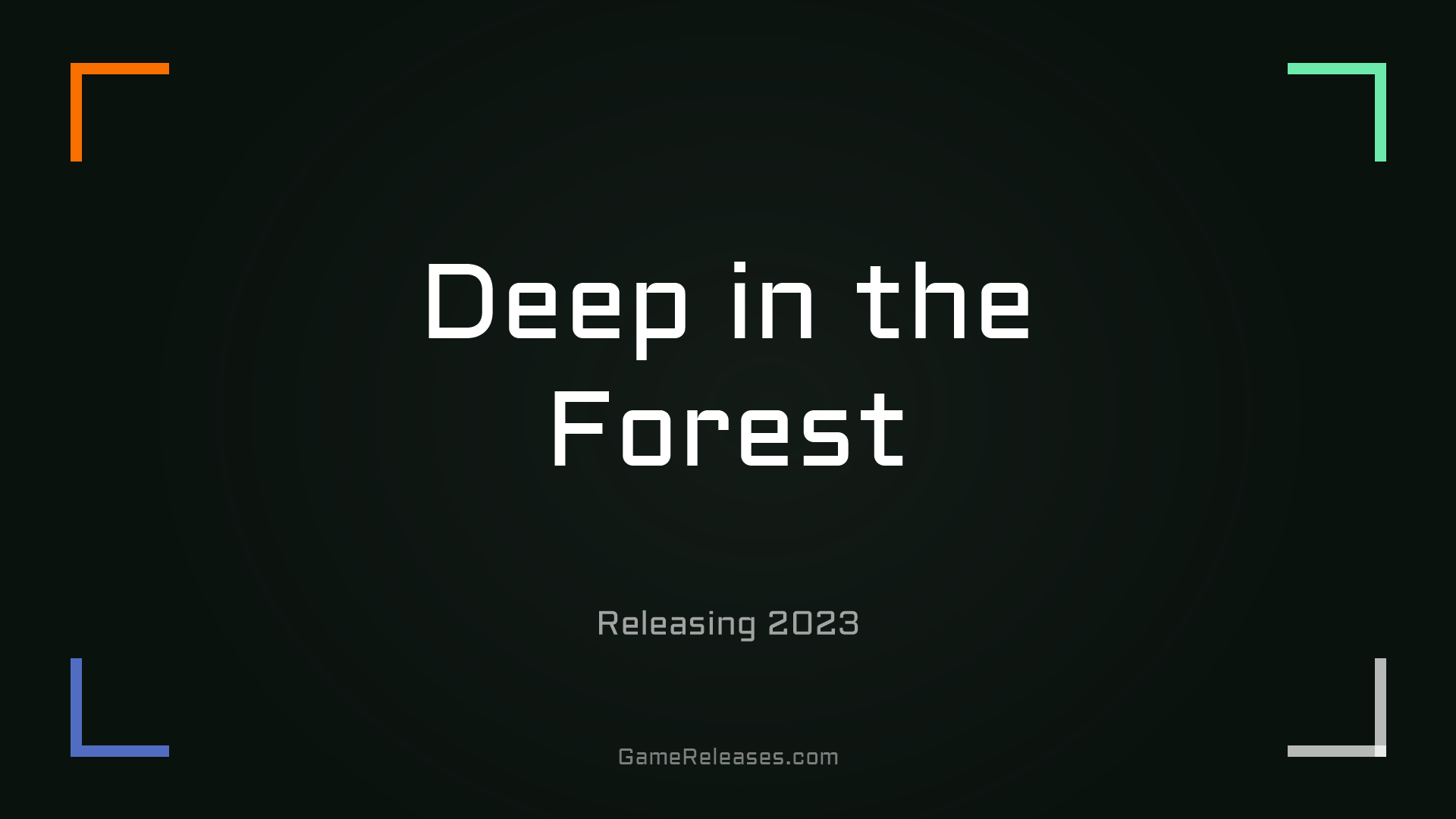 Deep in the Forest