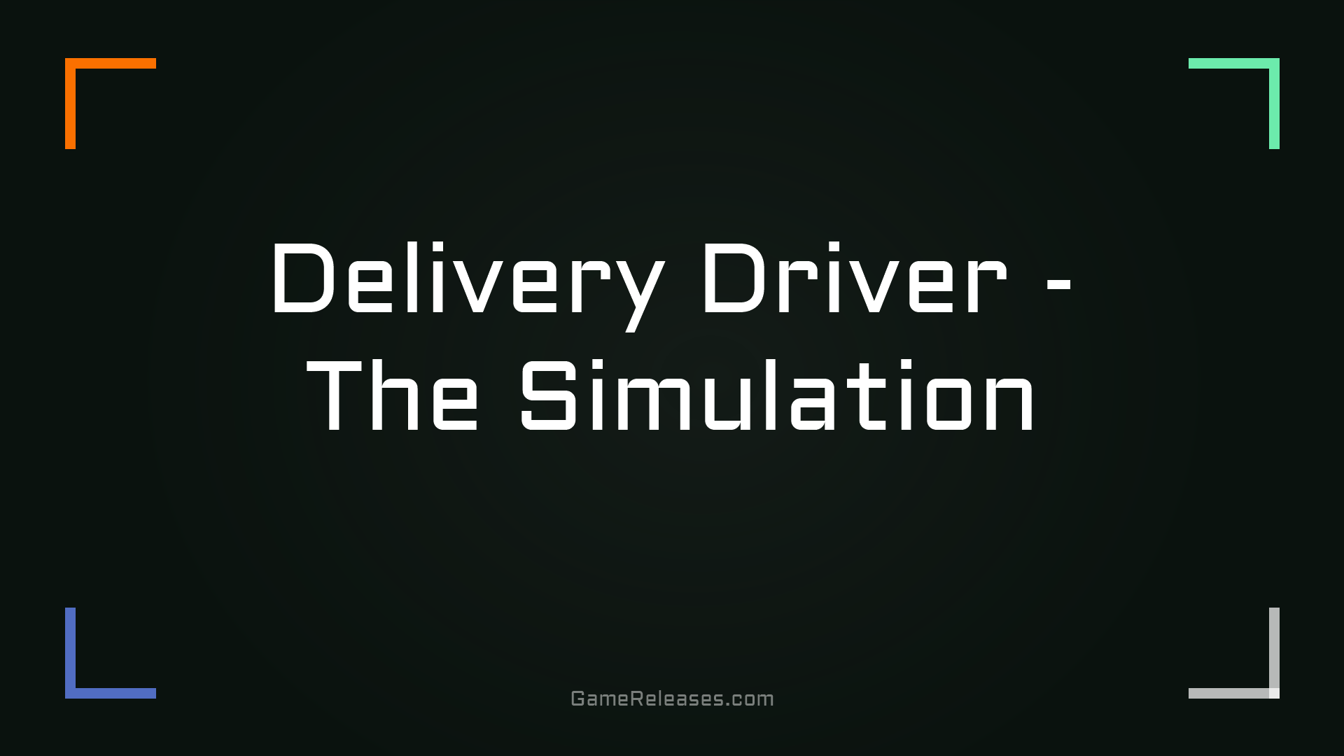 Delivery Driver - The Simulation