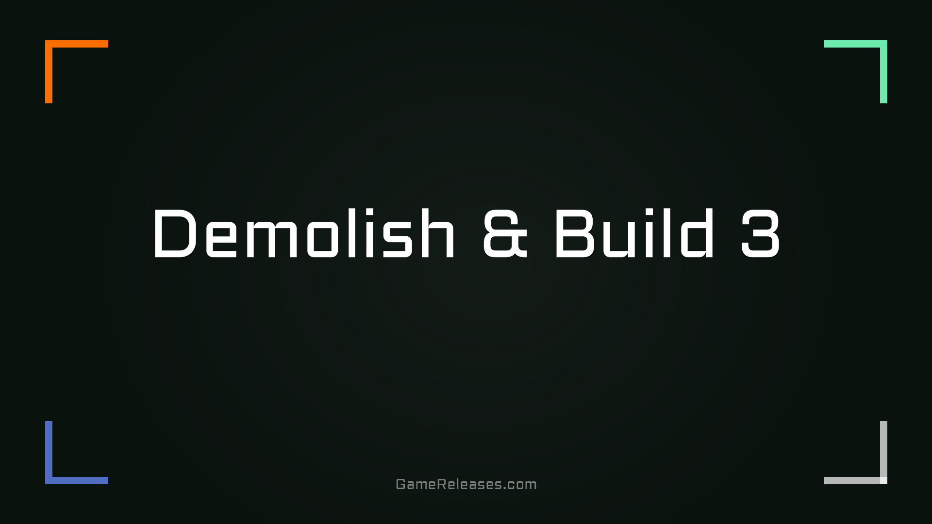Demolish & Build 3