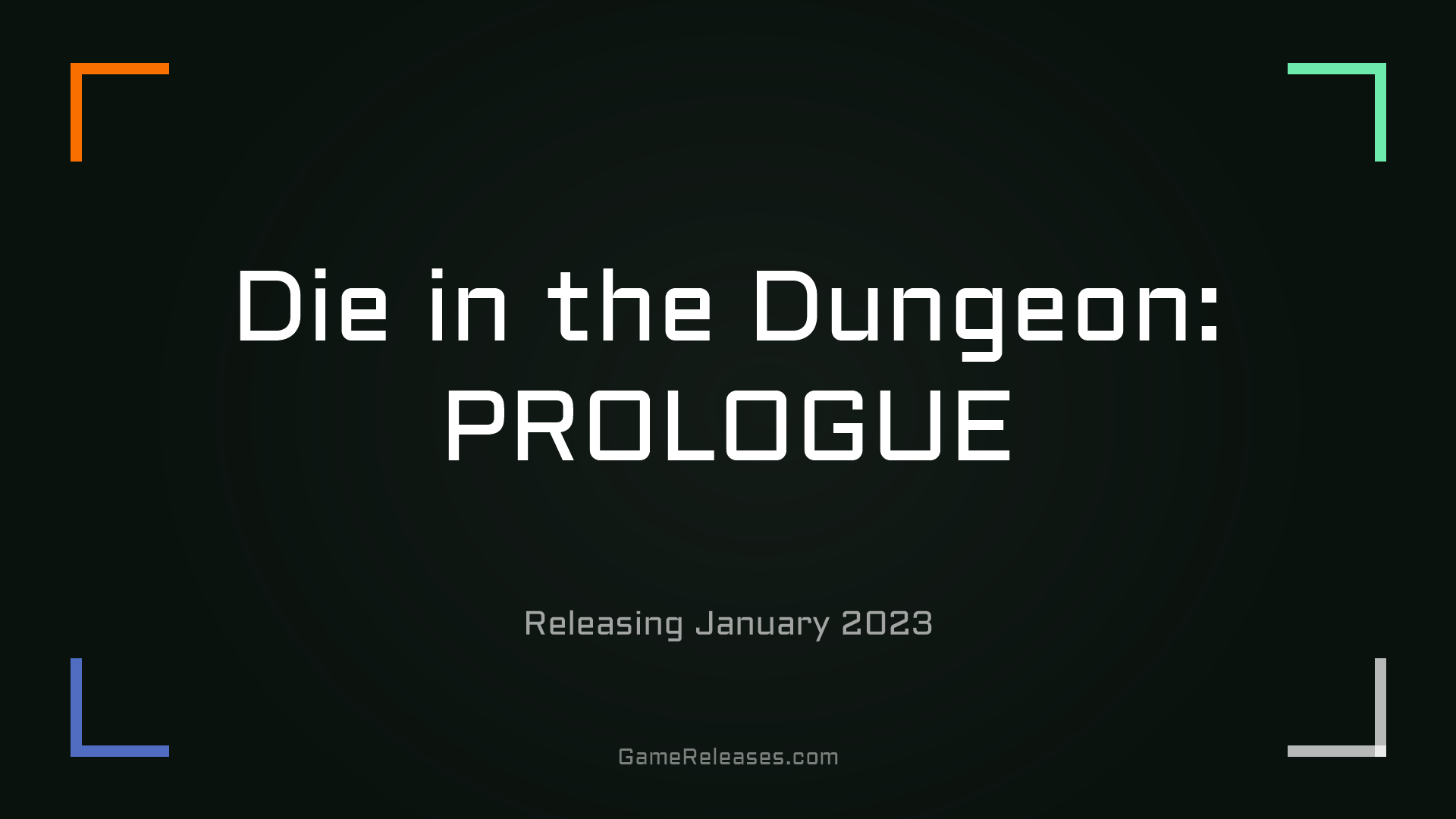 Die in the Dungeon: PROLOGUE