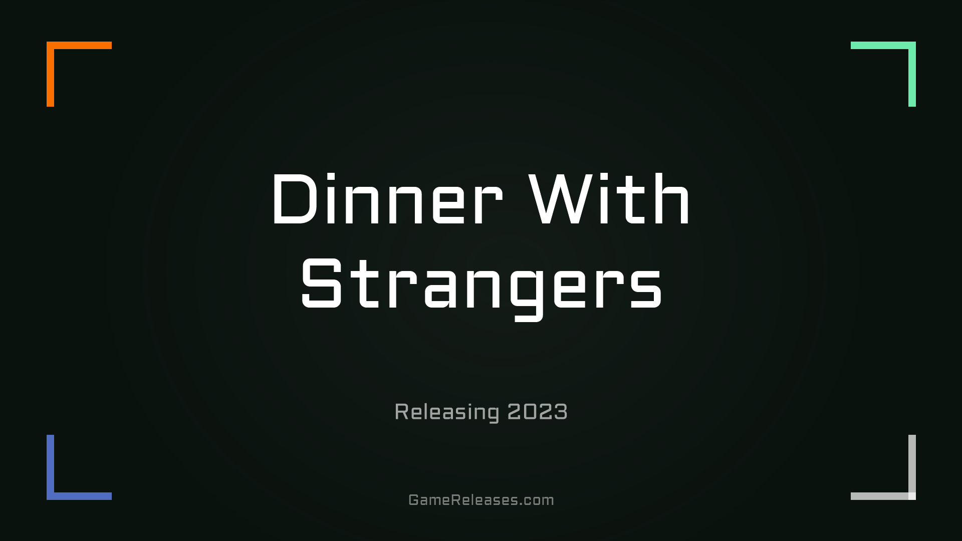 Dinner With Strangers