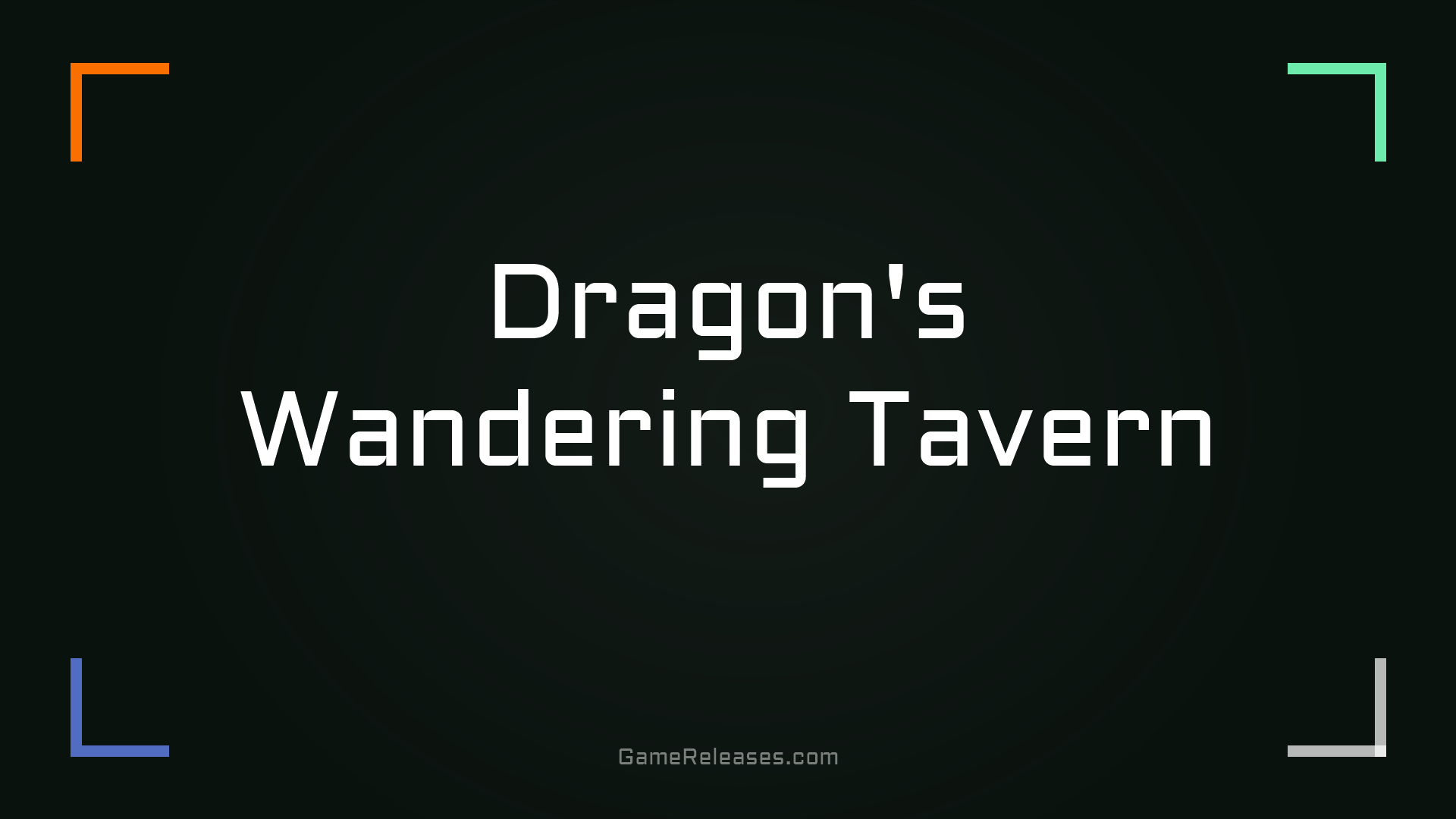 Dragon's Wandering Tavern trailer