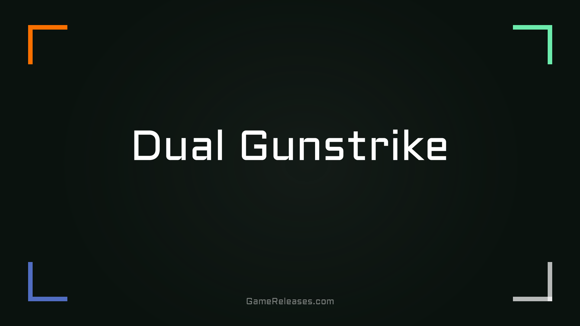 Dual Gunstrike