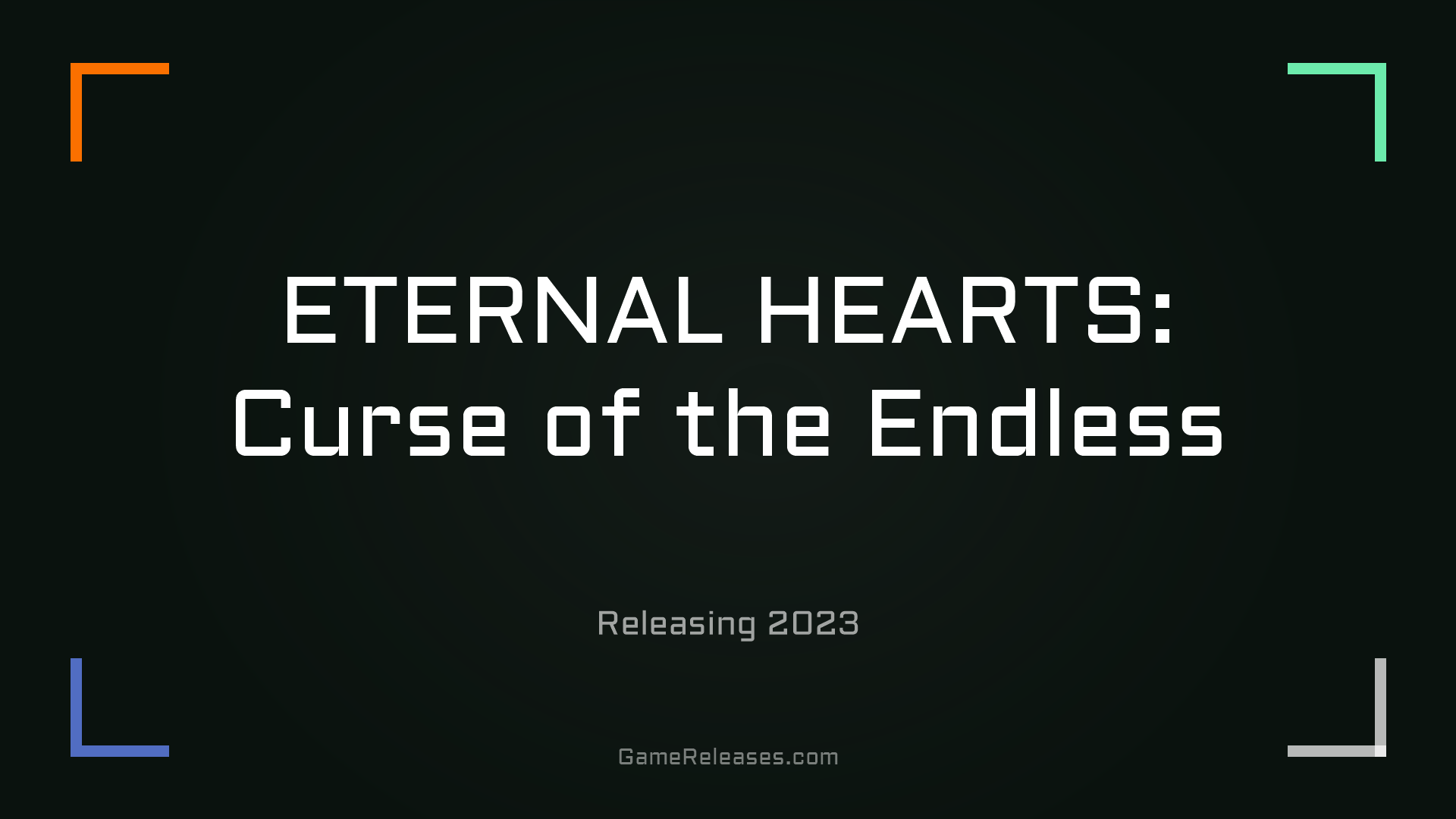 ETERNAL HEARTS: Curse of the Endless