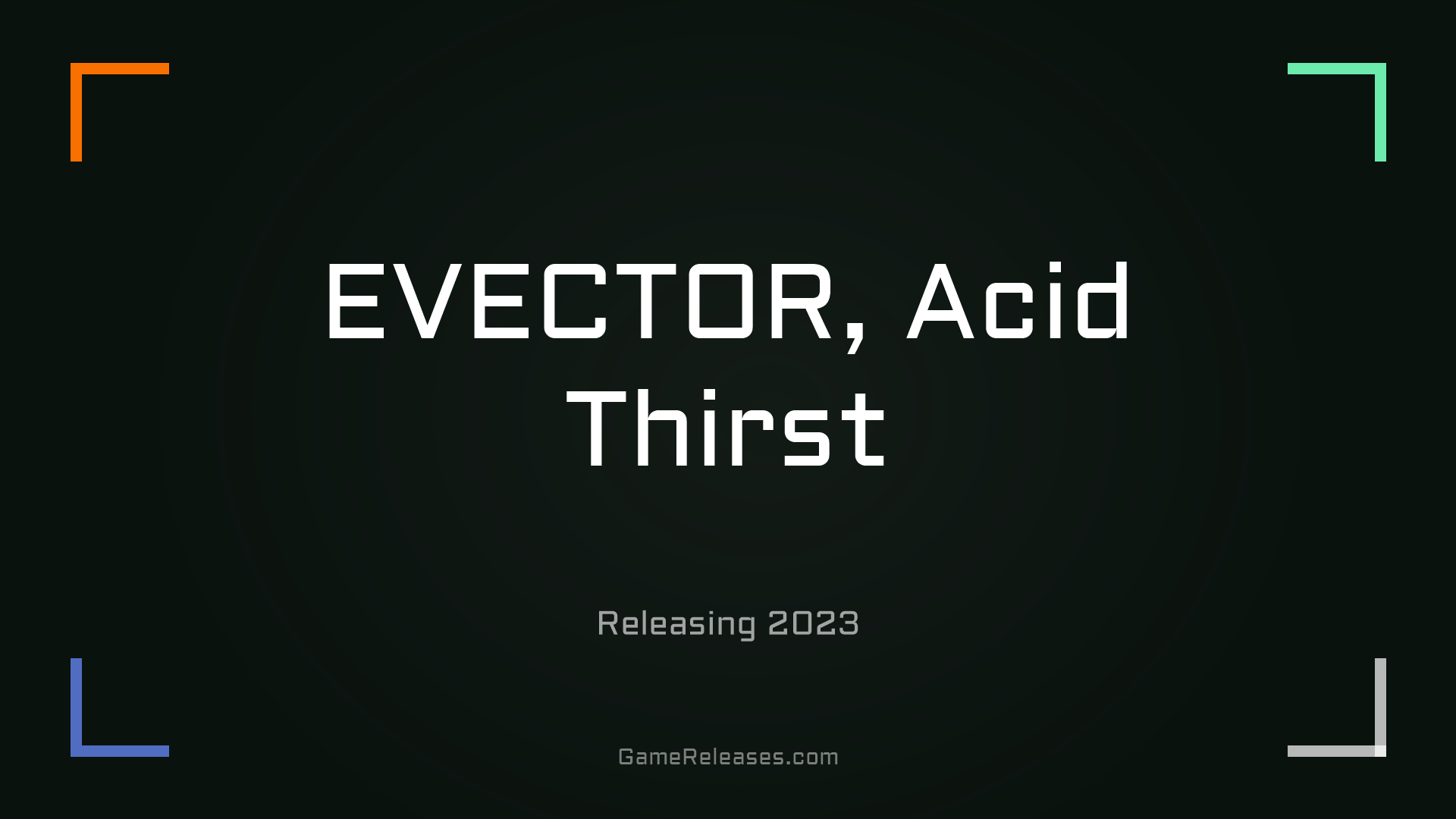 EVECTOR, Acid Thirst