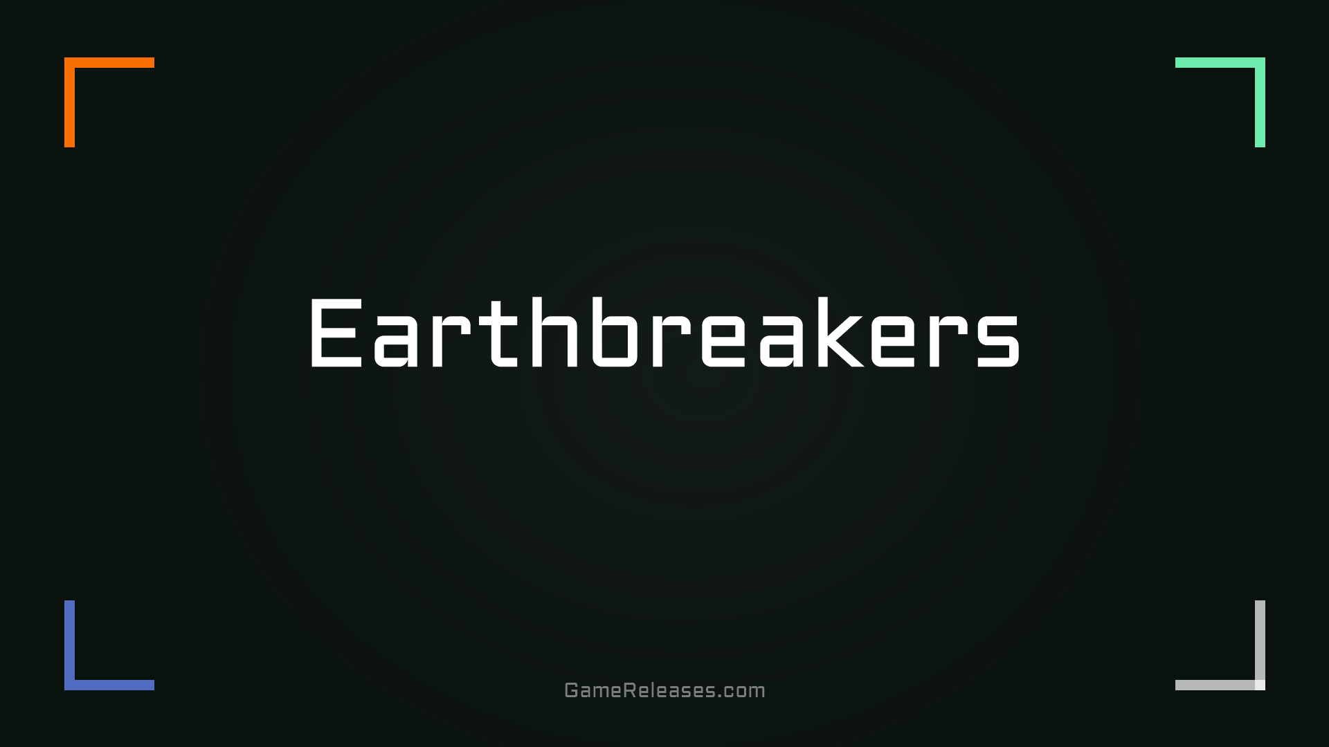 Earthbreakers trailer