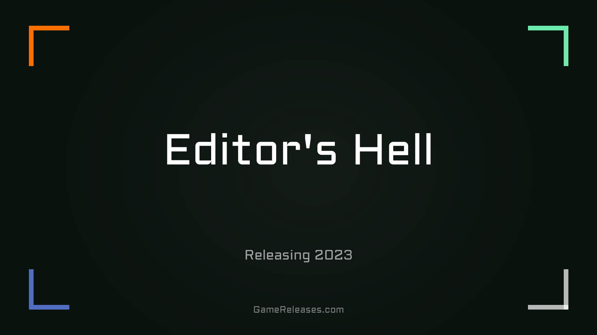 Editor's Hell