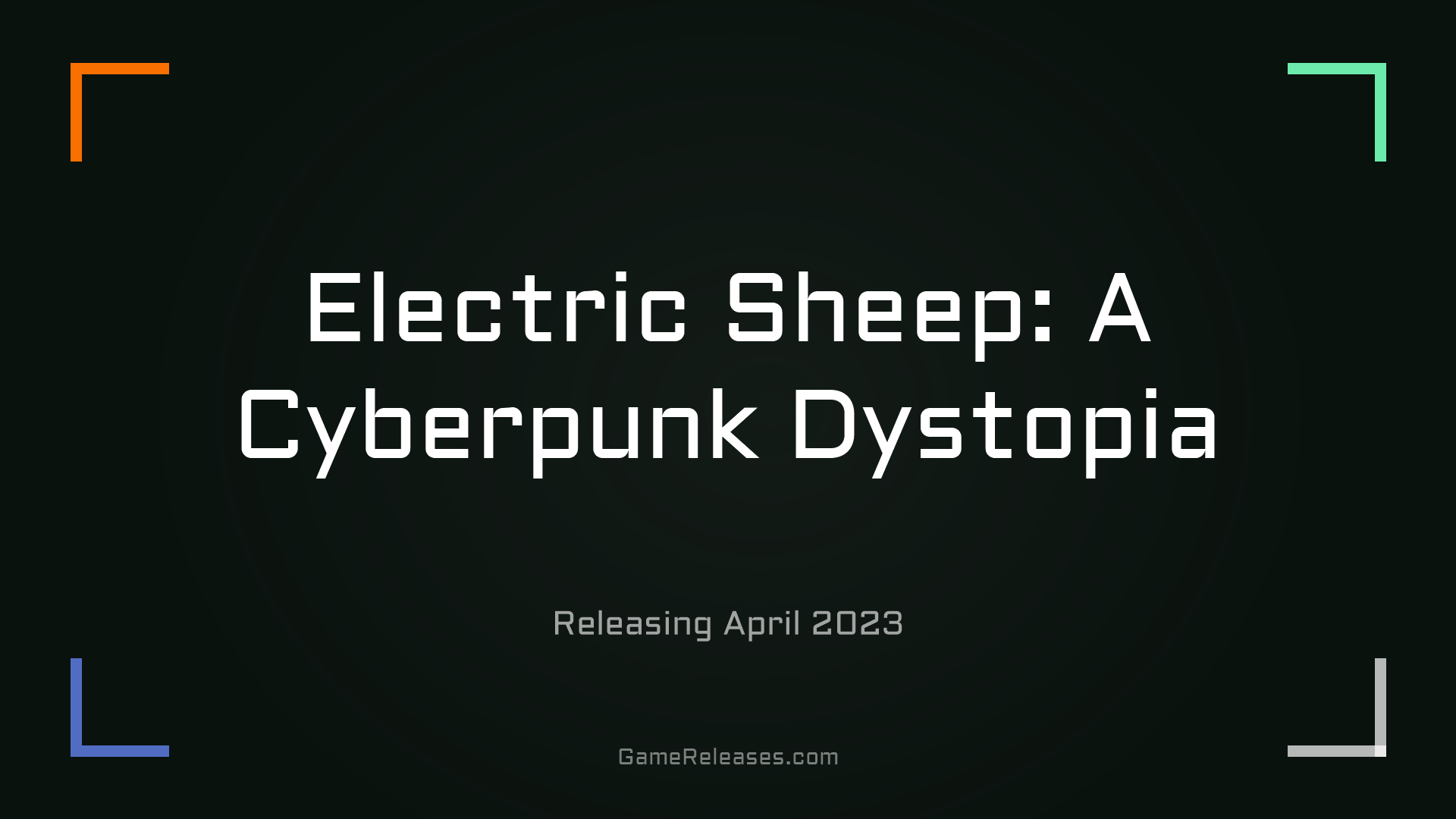 Electric Sheep: A Cyberpunk Dystopia