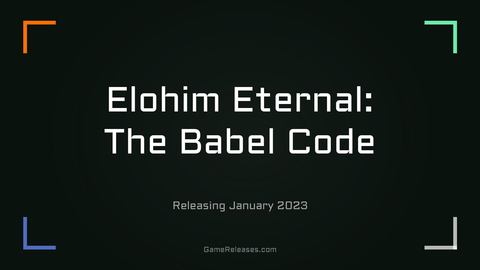 Elohim Eternal: The Babel Code