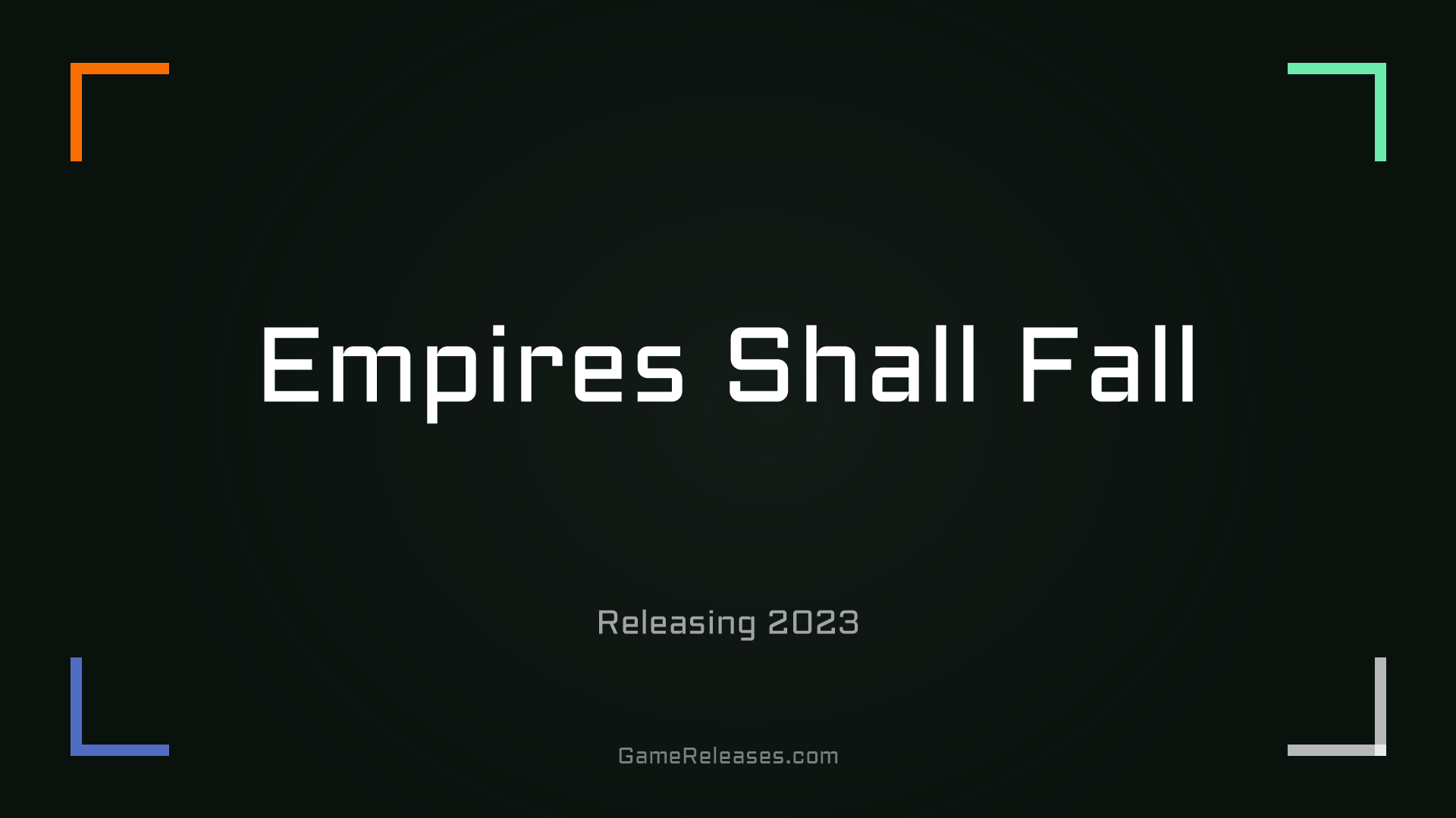 Empires Shall Fall
