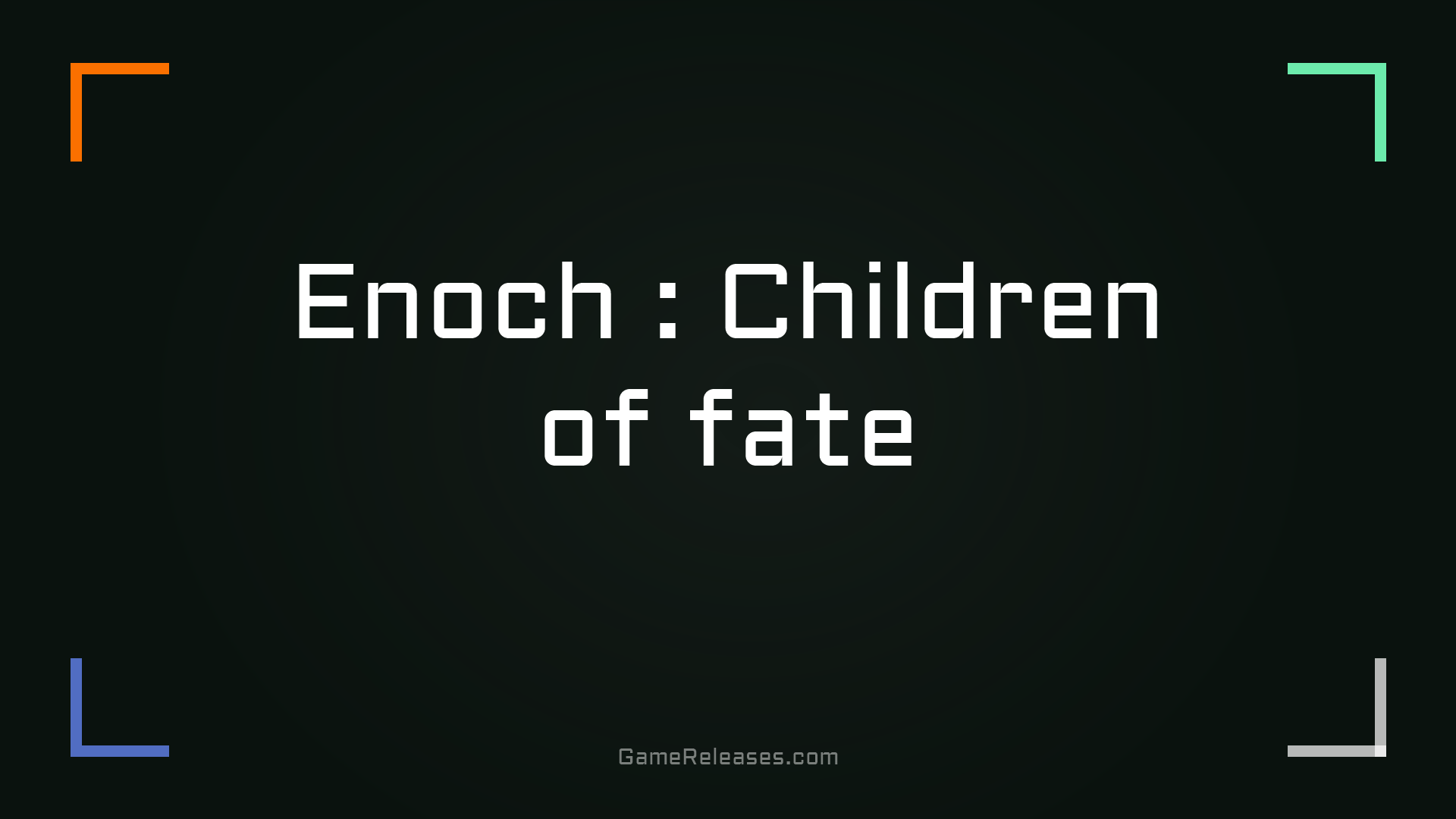 Enoch : Children of fate